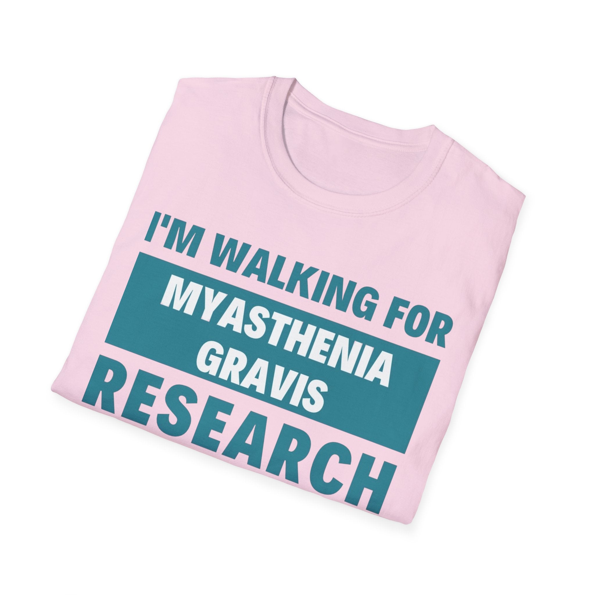 I'm Walking for Myasthenia Gravis Research T-Shirt