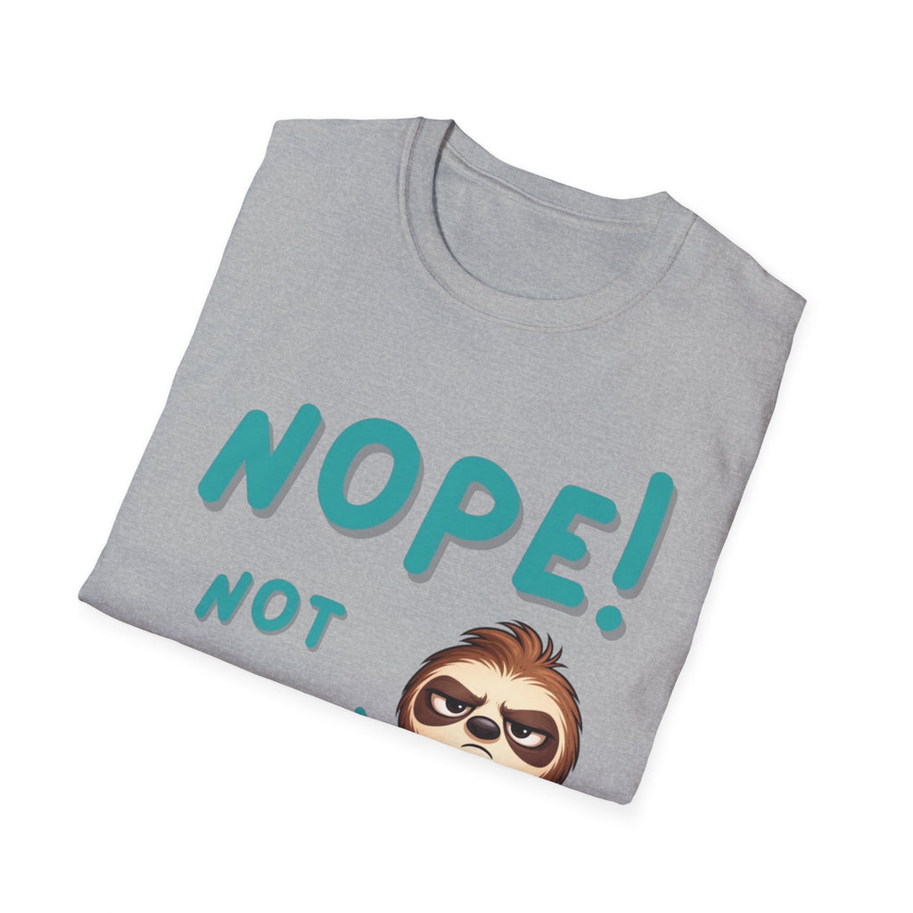 Sloth "Nope! Not Today" T-Shirt
