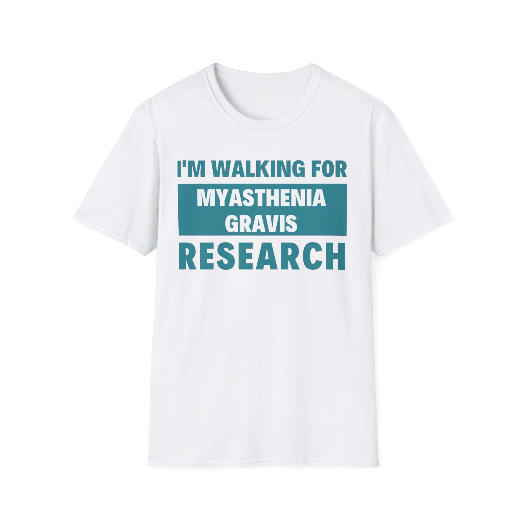 I'm Walking for Myasthenia Gravis Research T-Shirt