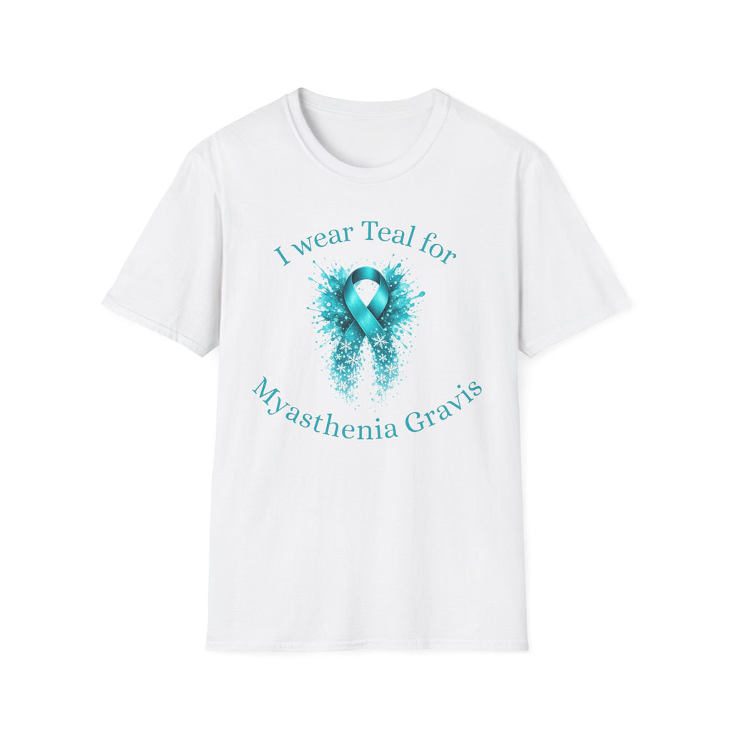 Myasthenia Gravis Awareness T-Shirt — "I Wear Teal for Myasthenia Gravis"