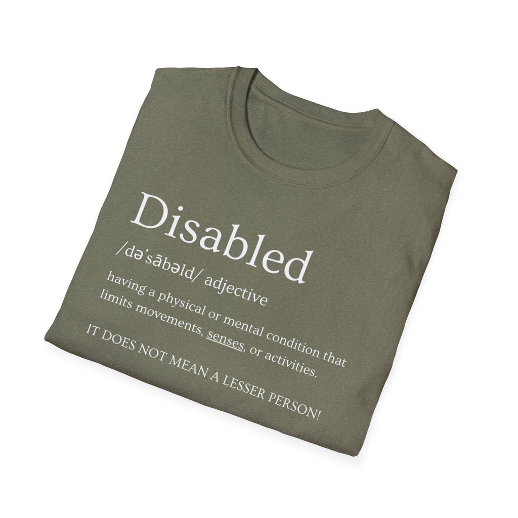 Disabled Definition T-Shirt — Disability Pride Awareness Tee