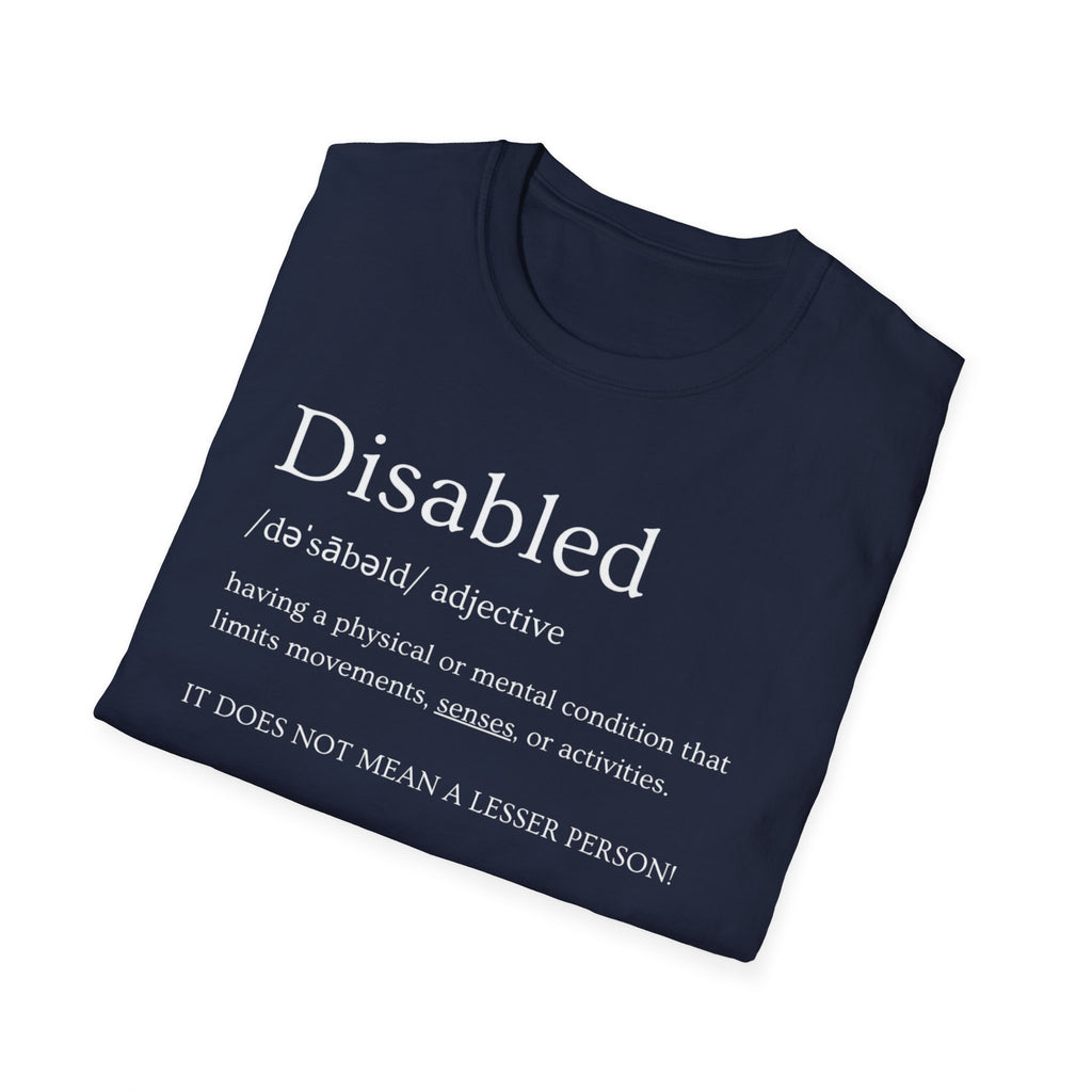 Disabled Definition T-Shirt — Disability Pride Awareness Tee
