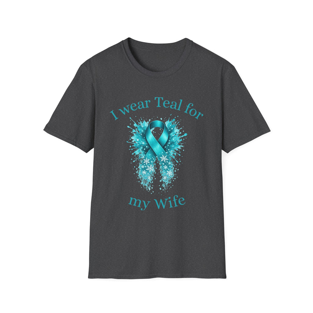 Myasthenia Gravis Awareness Tee — “I Wear Teal For My Wife”
