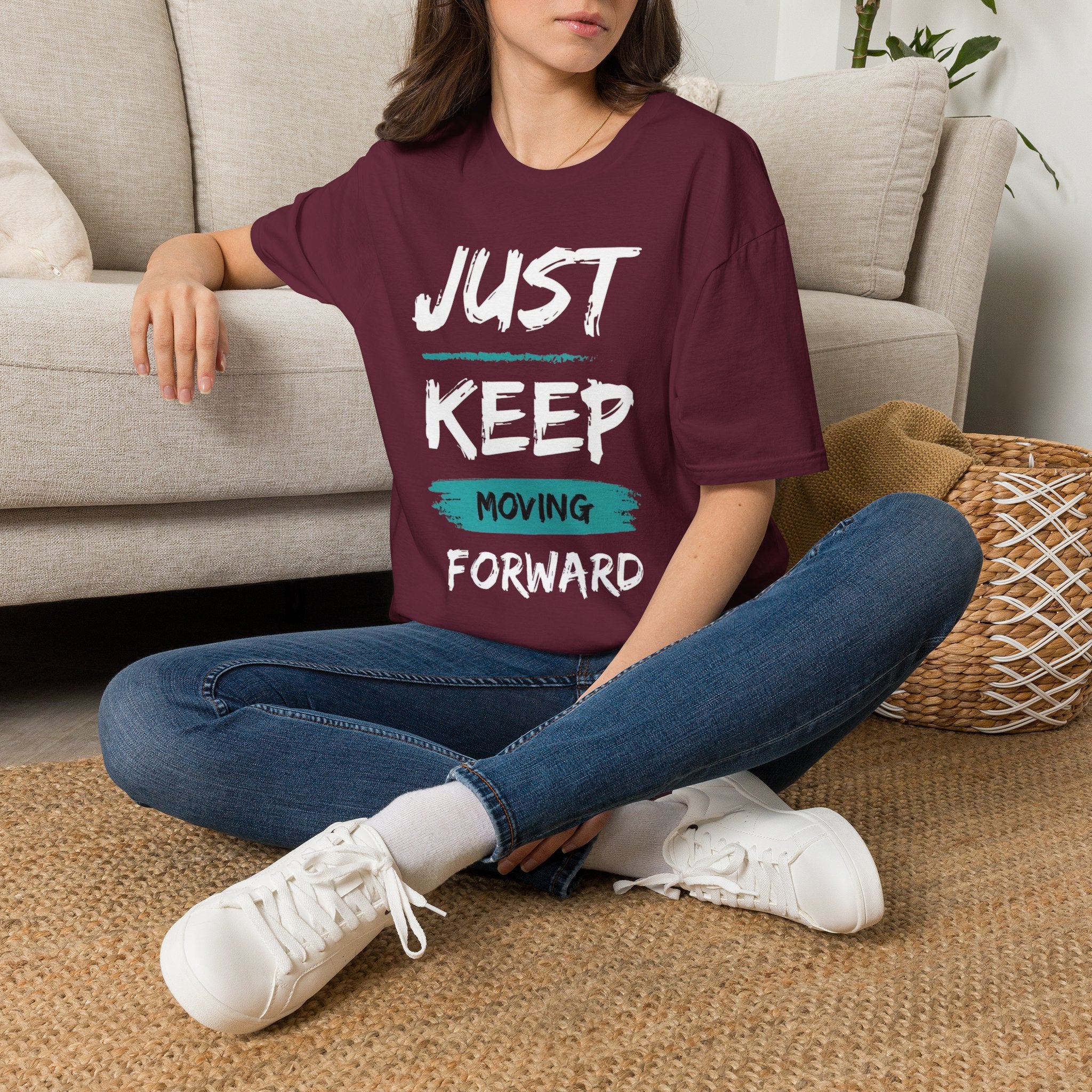 Just Keep Moving Forward T-Shirt — Motivational Inspirational Tee