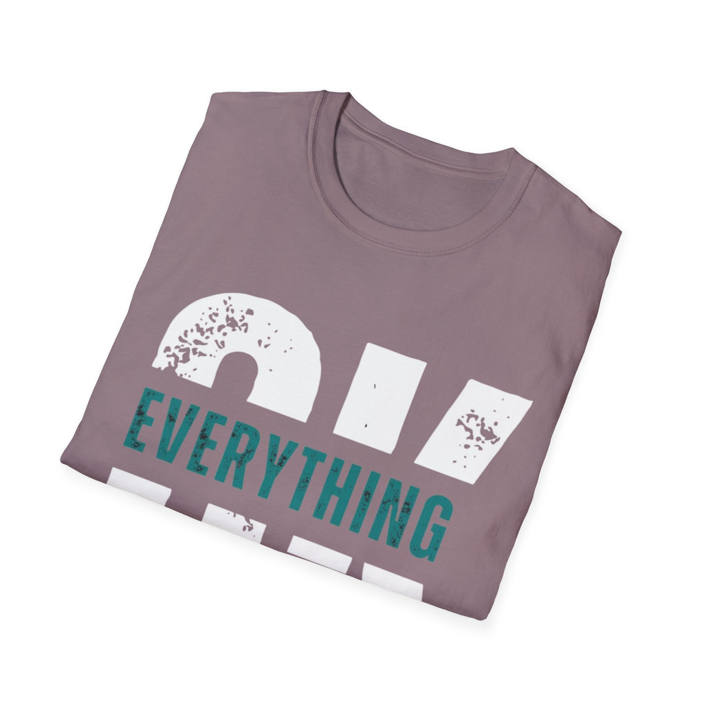 Everything Will Be OK T-Shirt — Reassuring Graphic Tee