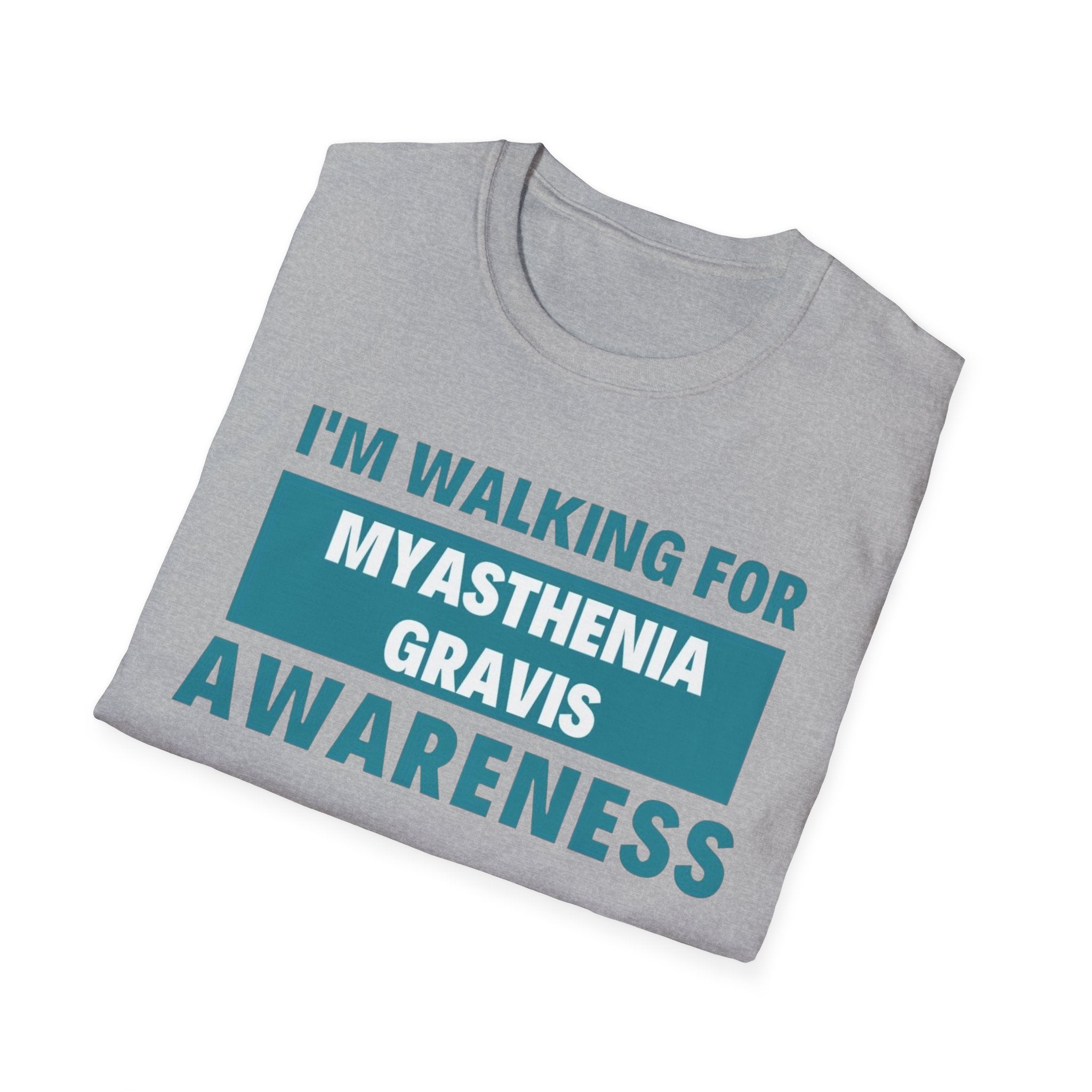 Myasthenia Gravis Awareness T-Shirt – "I'm Walking for Myasthenia Gravis Awareness" Fundraiser Tee