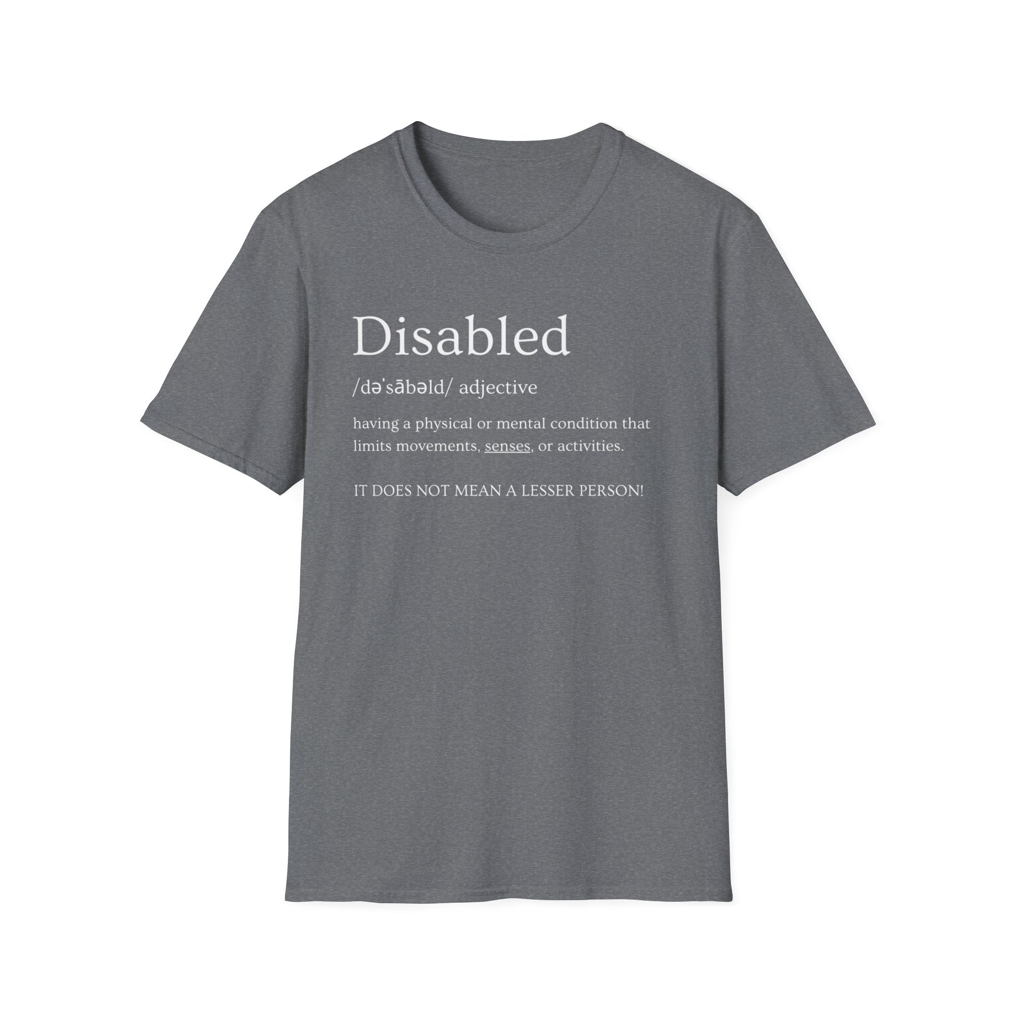 Disabled Definition T-Shirt — Disability Pride Awareness Tee