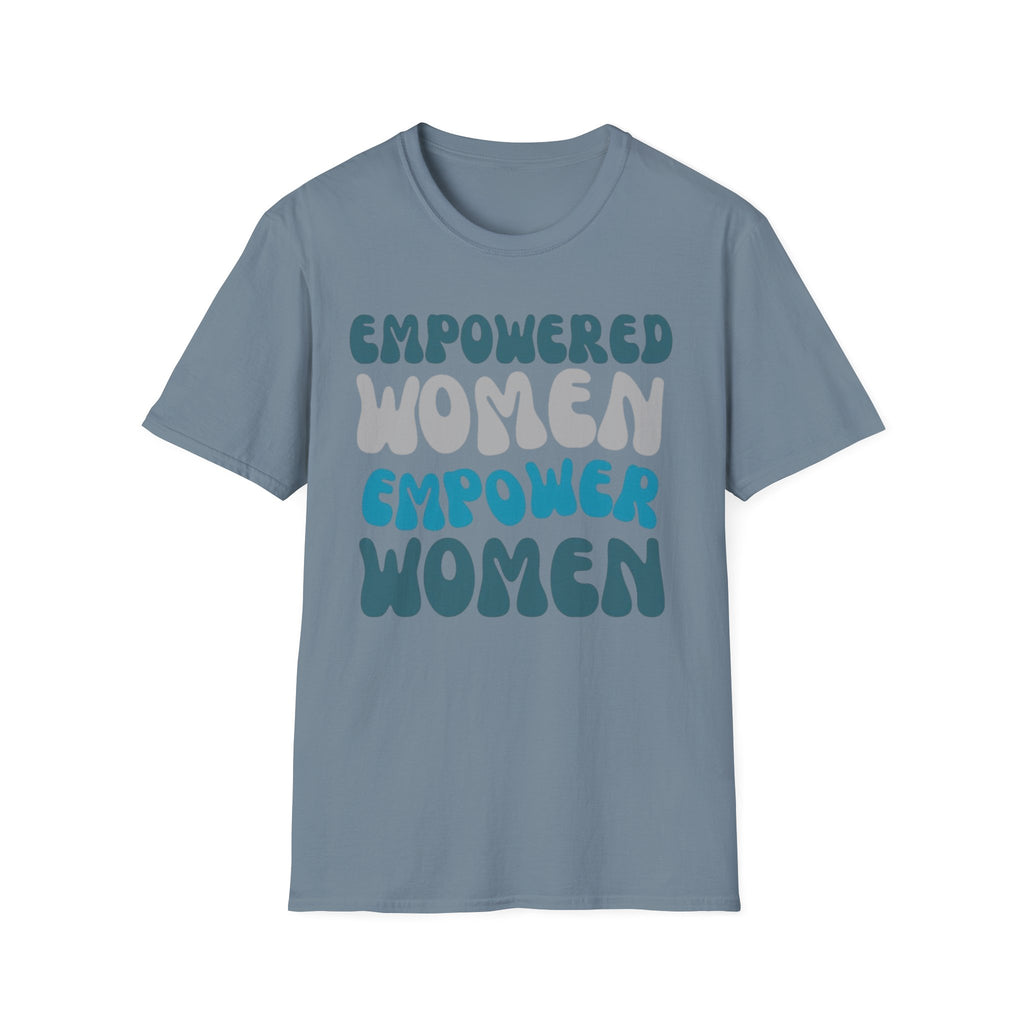 Empowered Women Empower Women T-Shirt