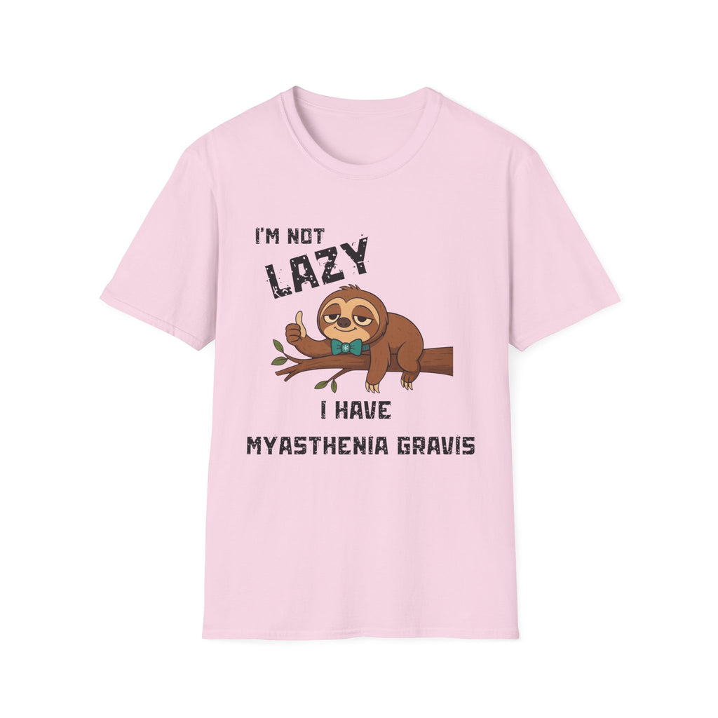 Myasthenia Gravis Awareness T-Shirt — "I'm Not Lazy, I Have Myasthenia Gravis" Sloth Design