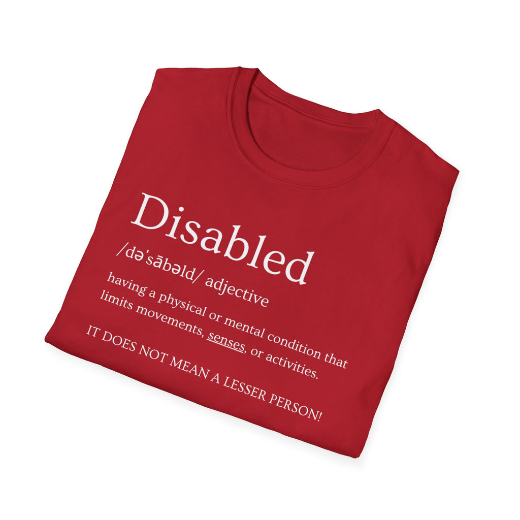 Disabled Definition T-Shirt — Disability Pride Awareness Tee