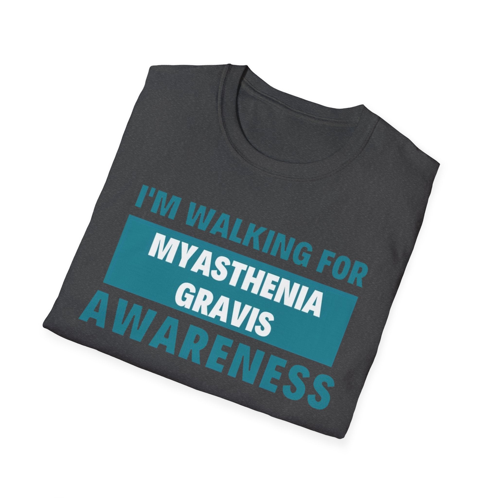 Myasthenia Gravis Awareness T-Shirt – "I'm Walking for Myasthenia Gravis Awareness" Fundraiser Tee