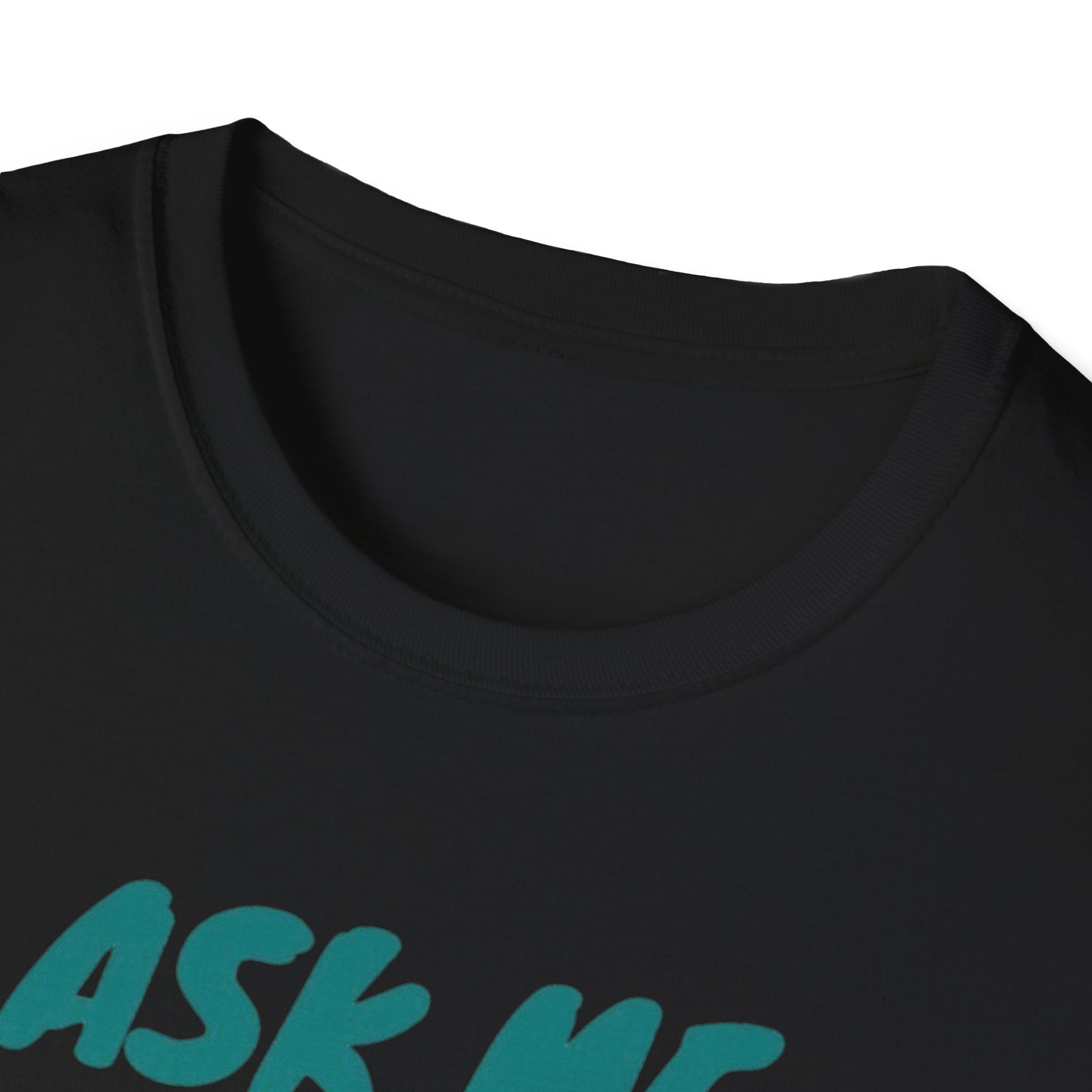 Ask Me About Myasthenia Gravis—Unisex Garment-Dyed T-shirt