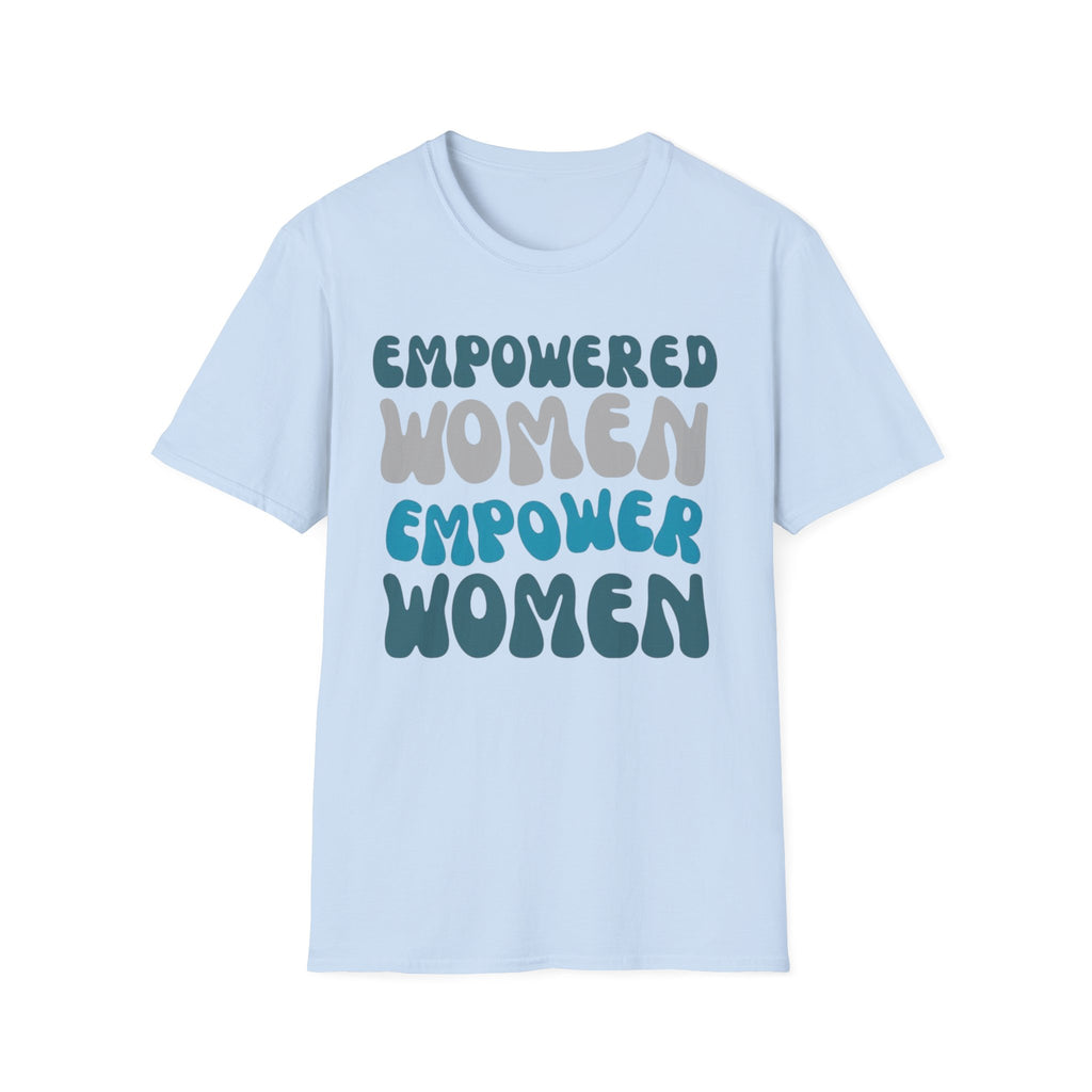 Empowered Women Empower Women T-Shirt