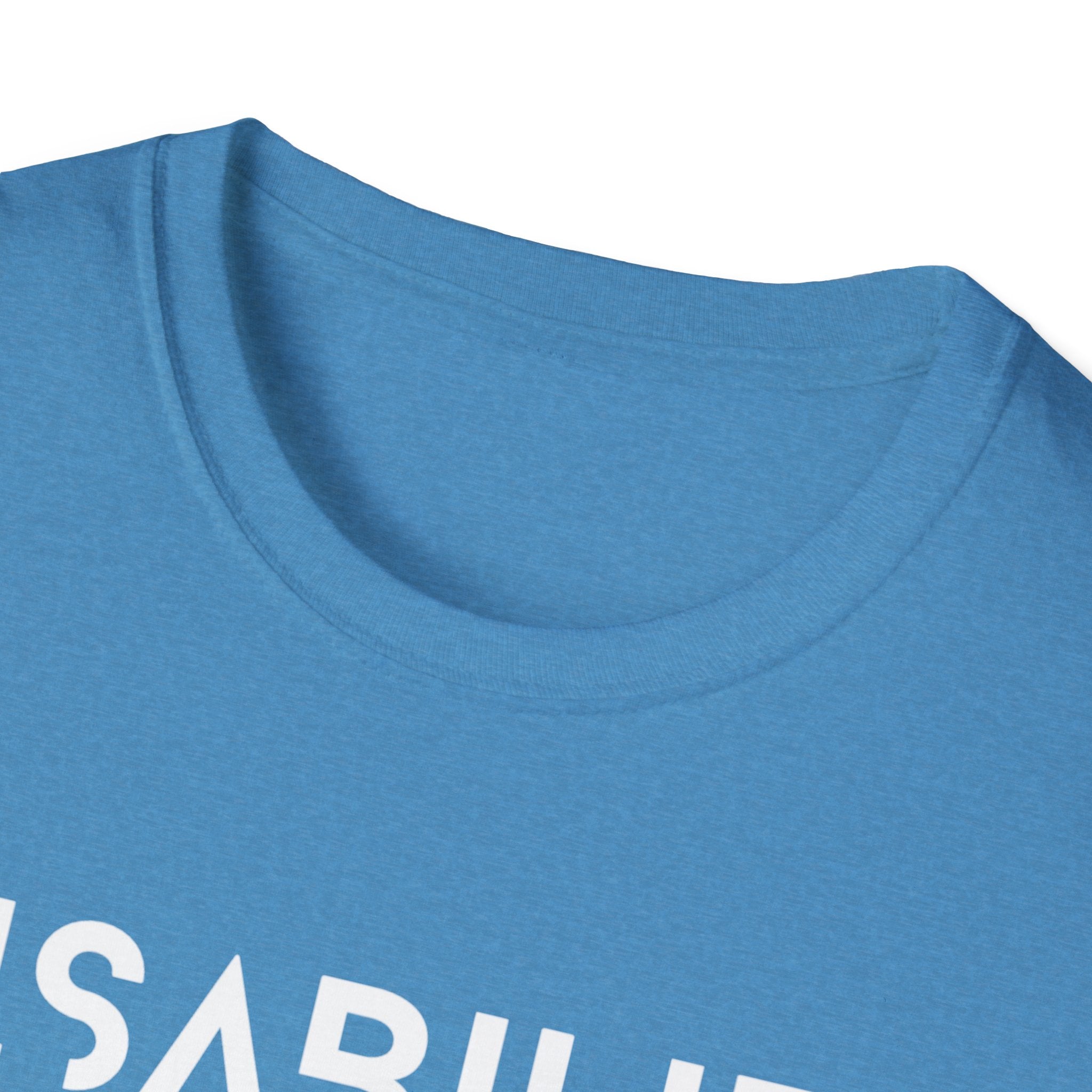 Disability Is Not a Bad Word T-Shirt
