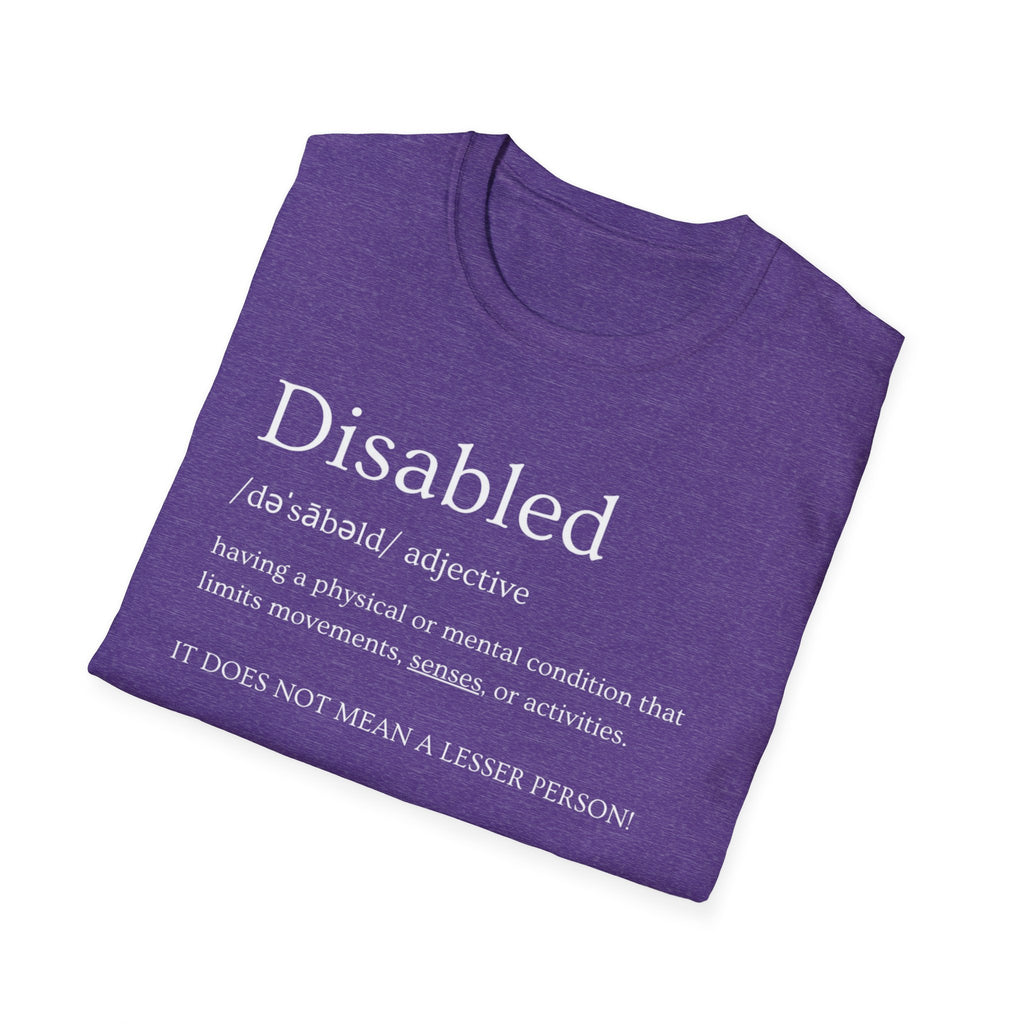 Disabled Definition T-Shirt — Disability Pride Awareness Tee