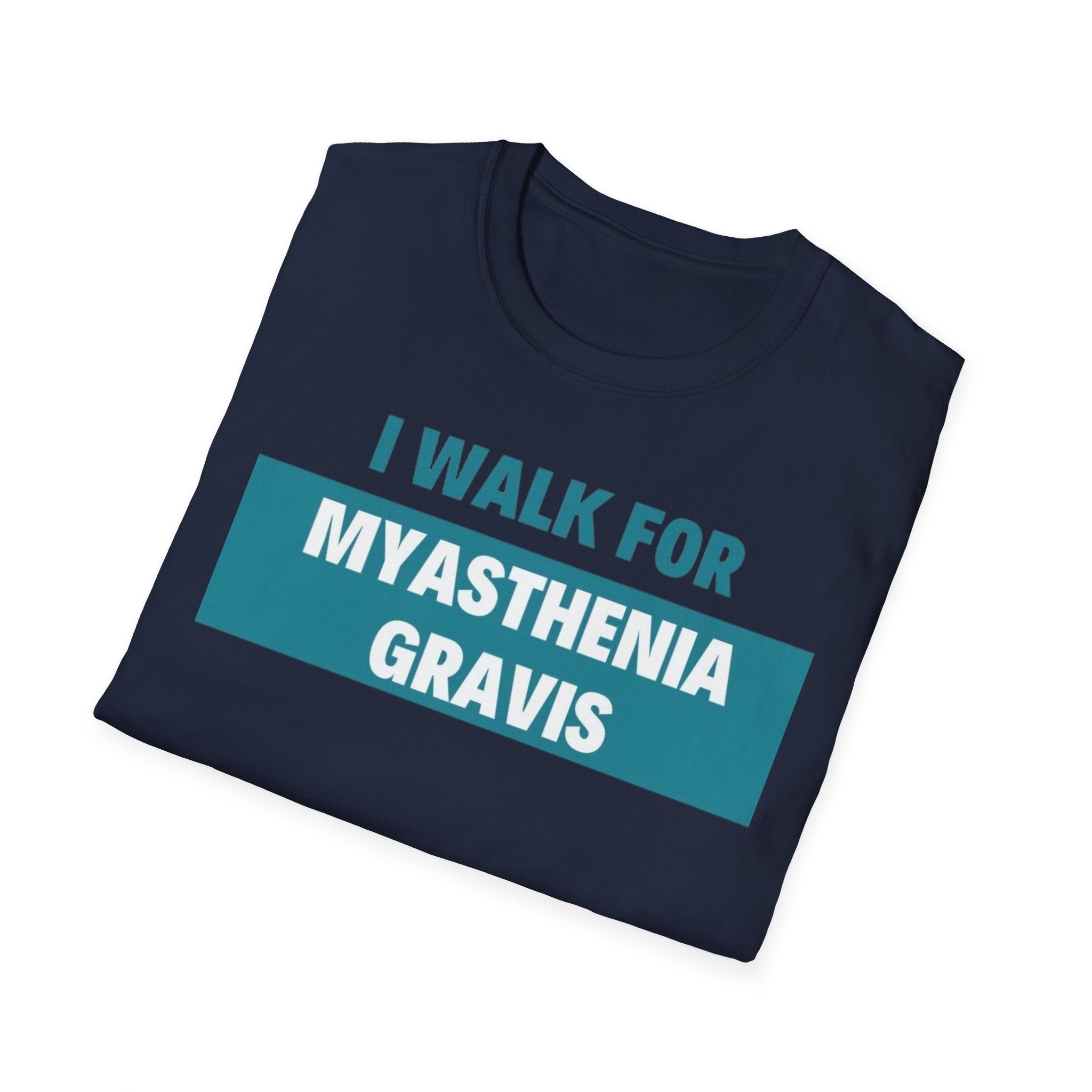 I Walk for Myasthenia Gravis T-Shirt
