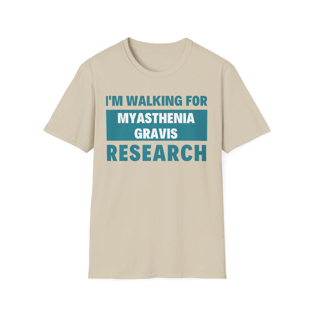 I'm Walking for Myasthenia Gravis Research T-Shirt