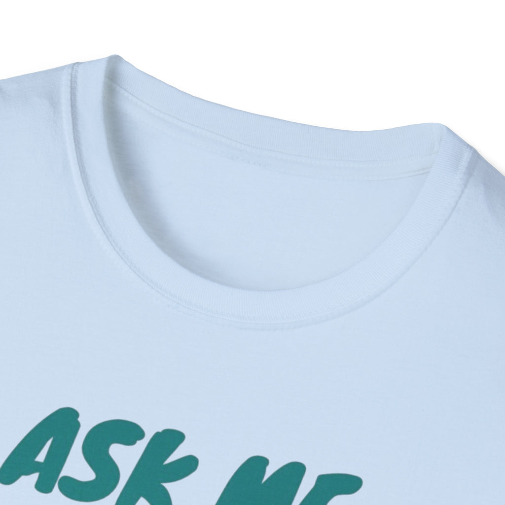 Ask Me About Myasthenia Gravis—Unisex Garment-Dyed T-shirt