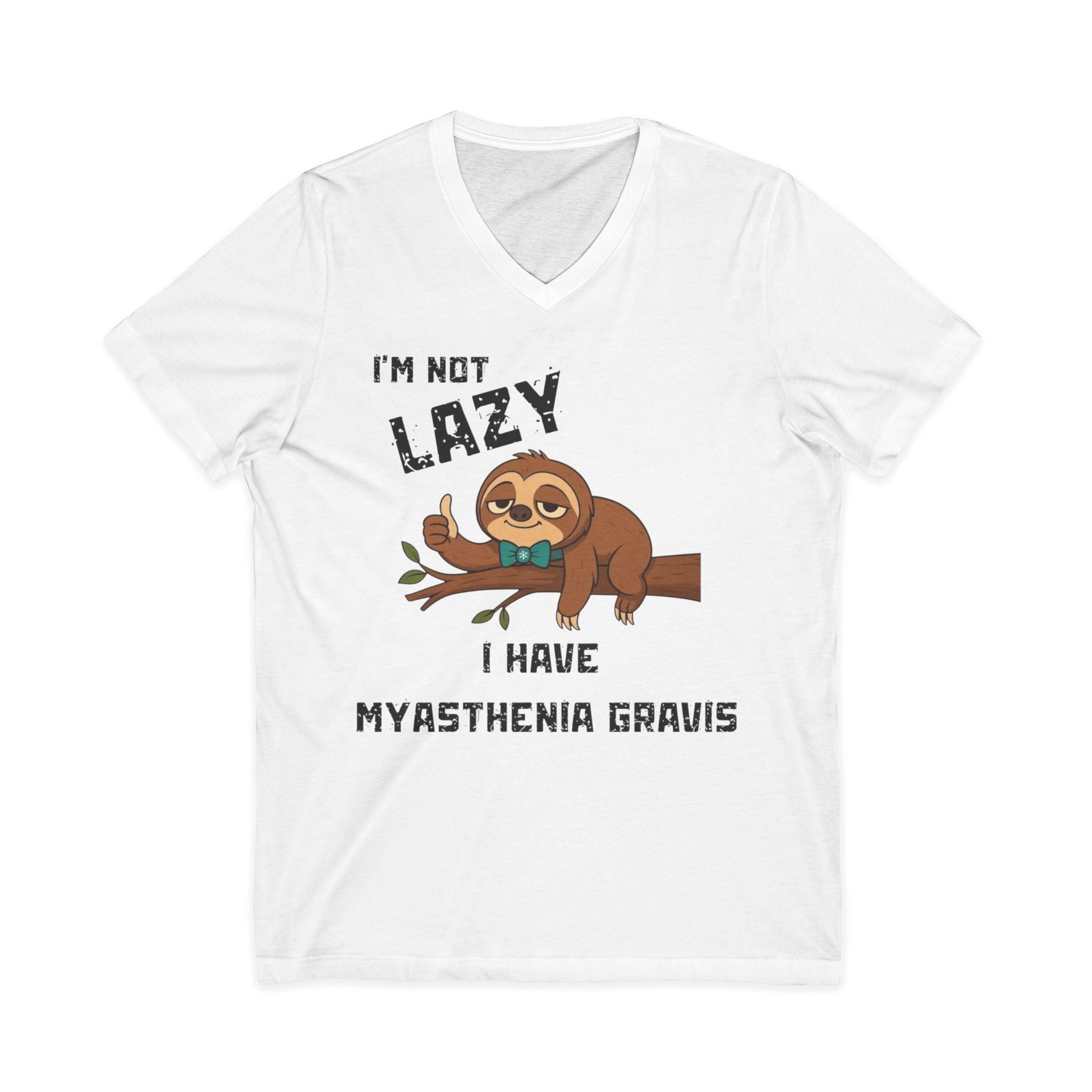 Myasthenia Gravis Awareness V-Neck Tee — "I'm Not Lazy" Sloth Design