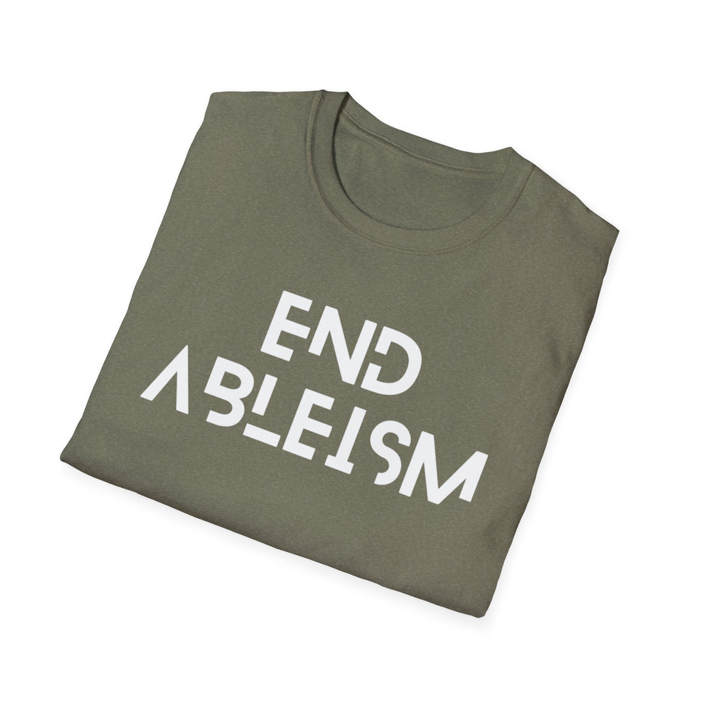 End Ableism T-Shirt — Disability Rights Activist Tee