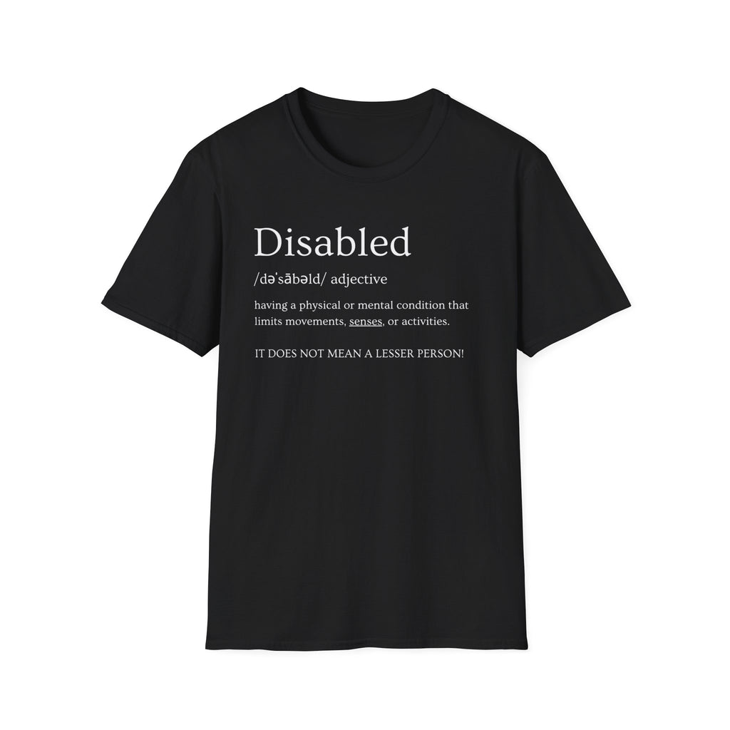 Disabled Definition T-Shirt — Disability Pride Awareness Tee