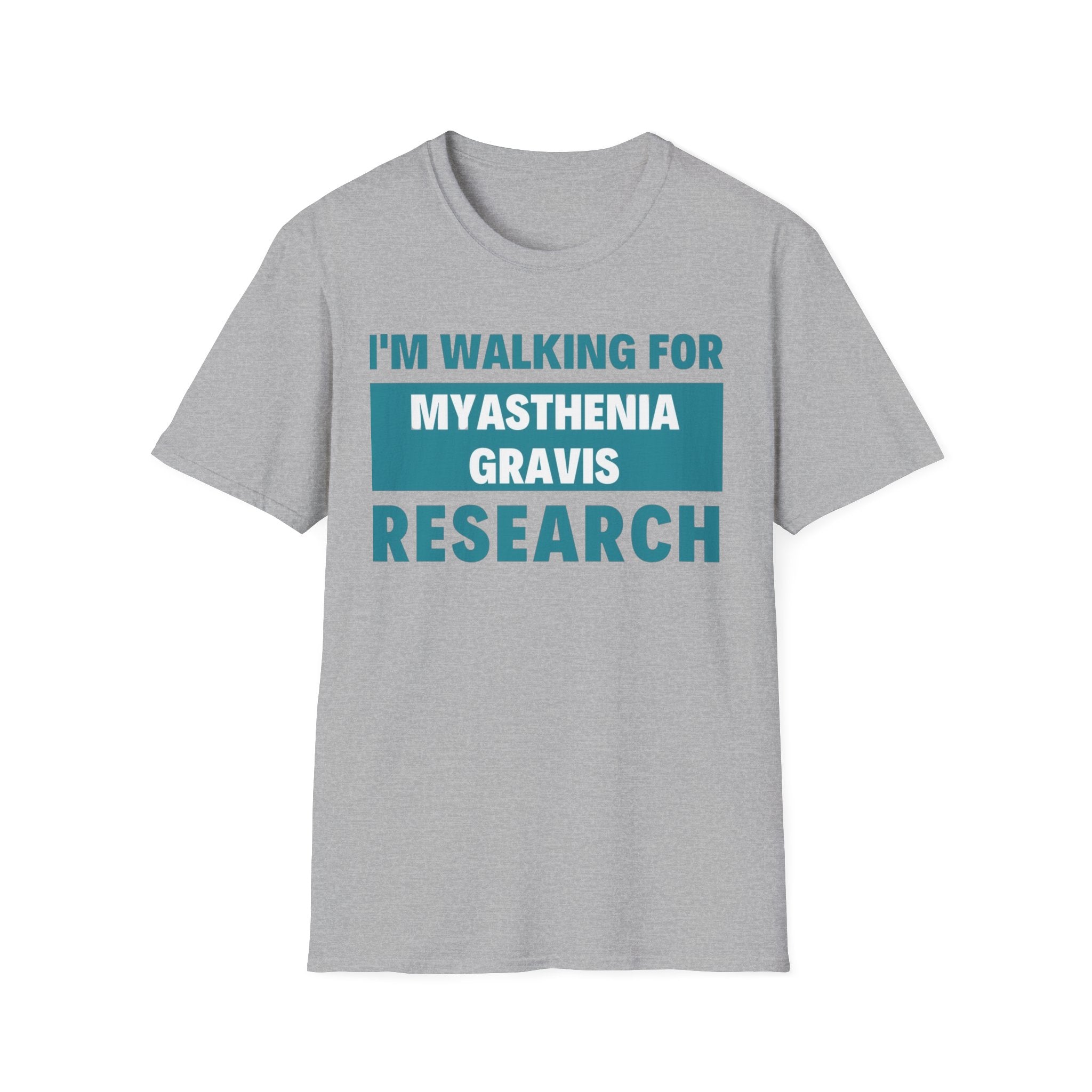 I'm Walking for Myasthenia Gravis Research T-Shirt