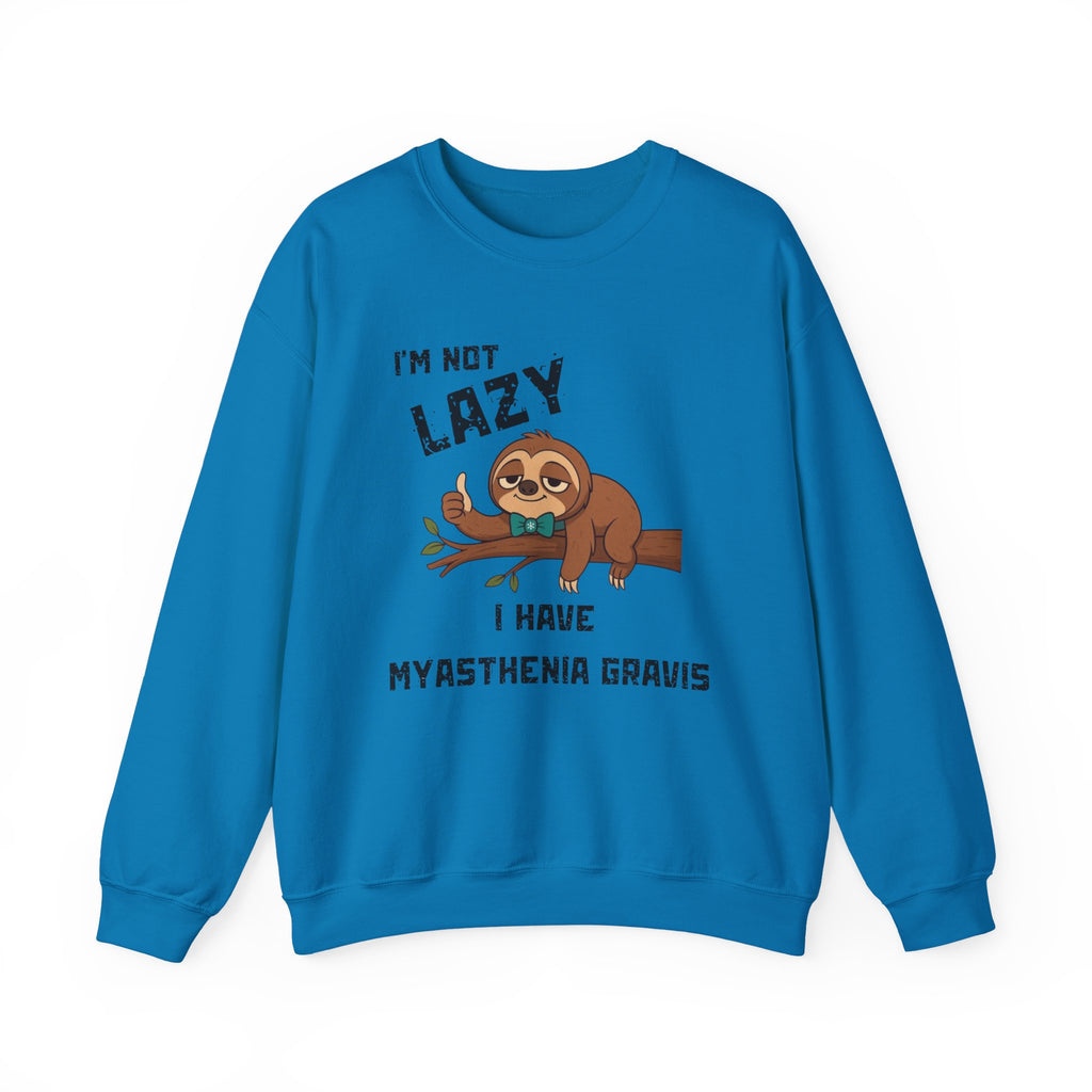 Myasthenia Gravis Awareness Sweatshirt - "I'm Not Lazy" Sloth Support Crewneck