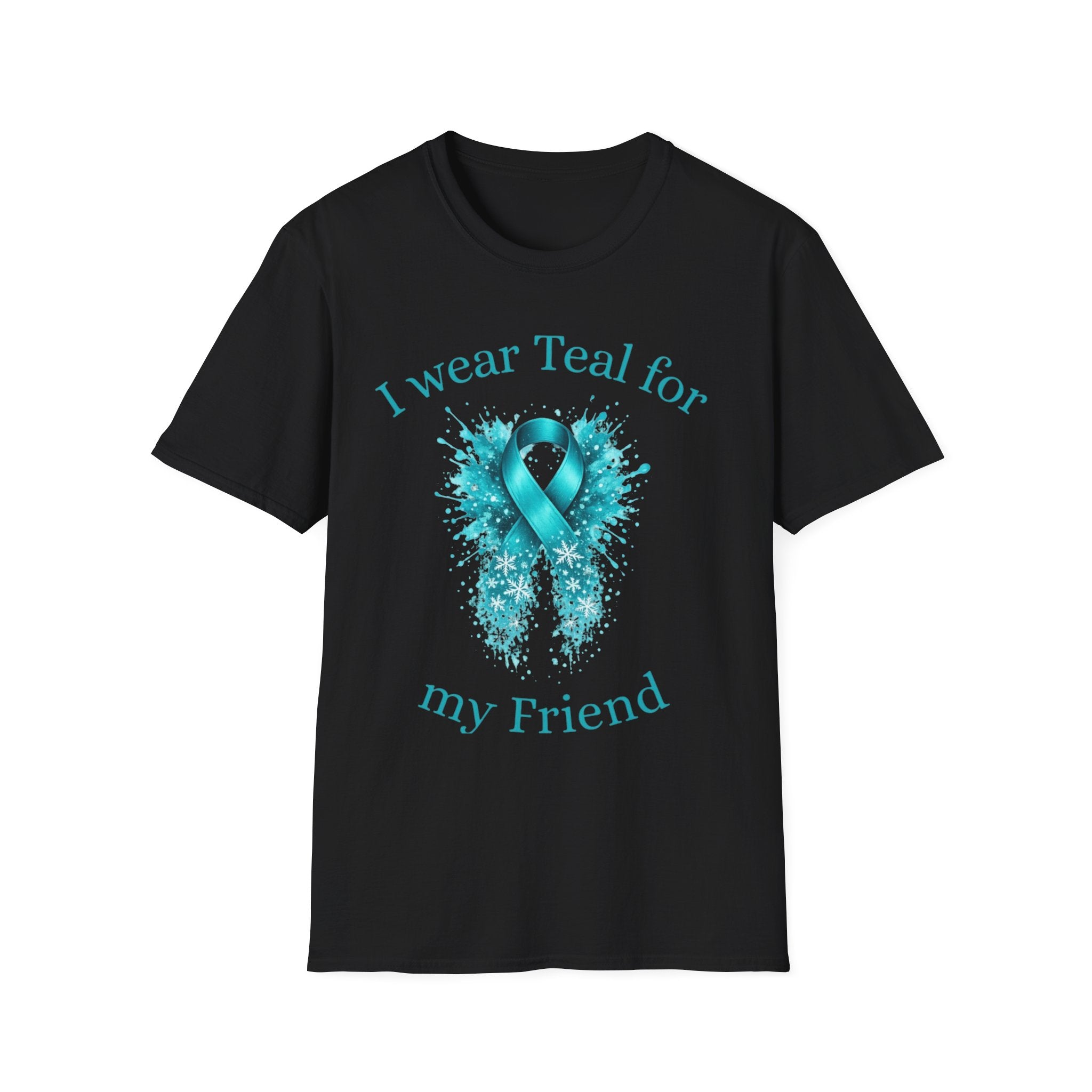Myasthenia Gravis Awareness T-Shirt — "I Wear Teal For My Friend"