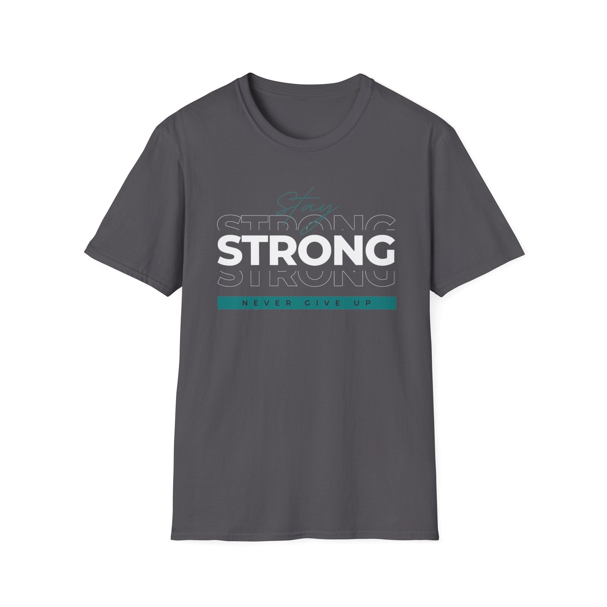 Strong "Never Give Up" T-Shirt — Motivational Fitness Tee