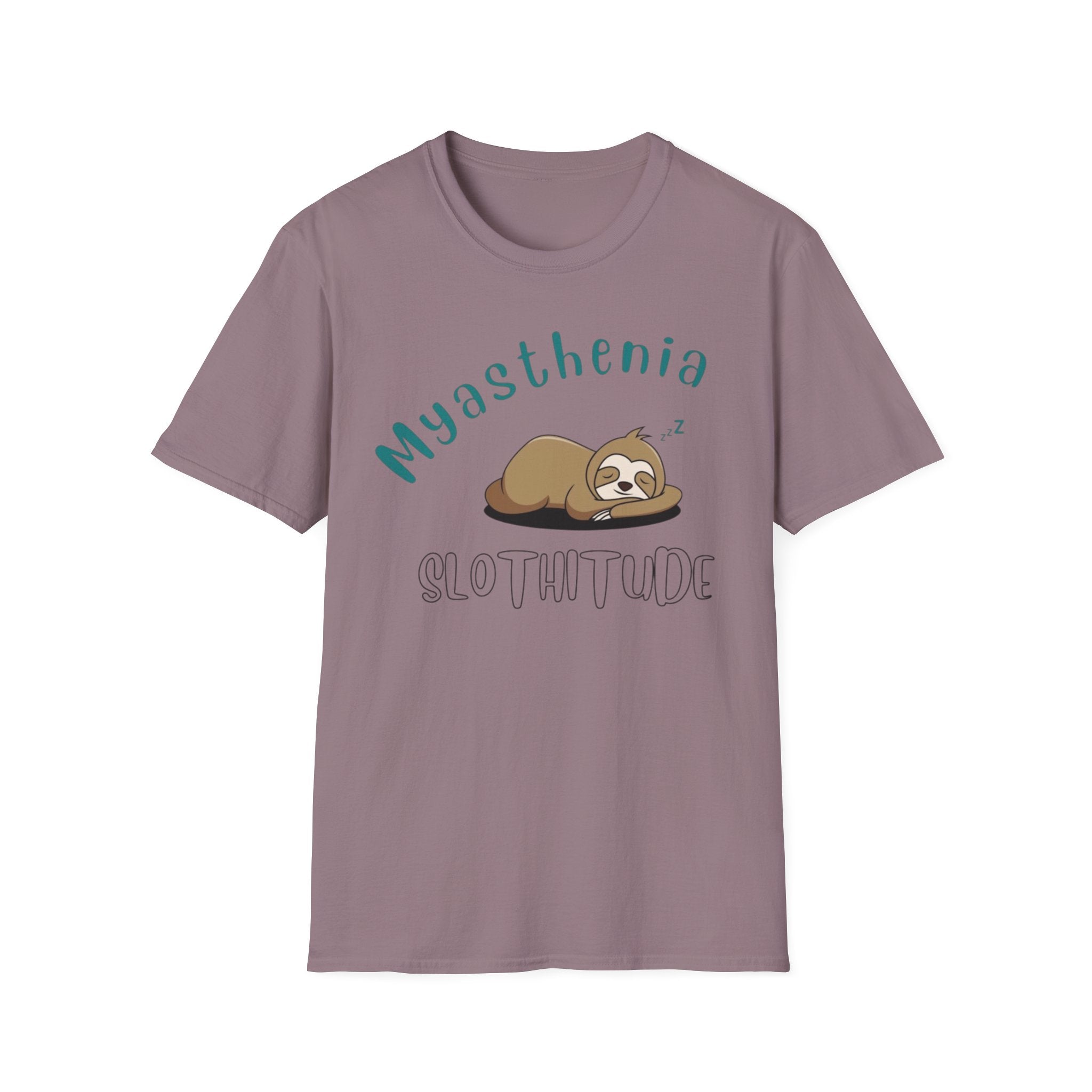Myasthenia Slothitude T-Shirt — Cute Sleeping Sloth Medical Awareness Tee