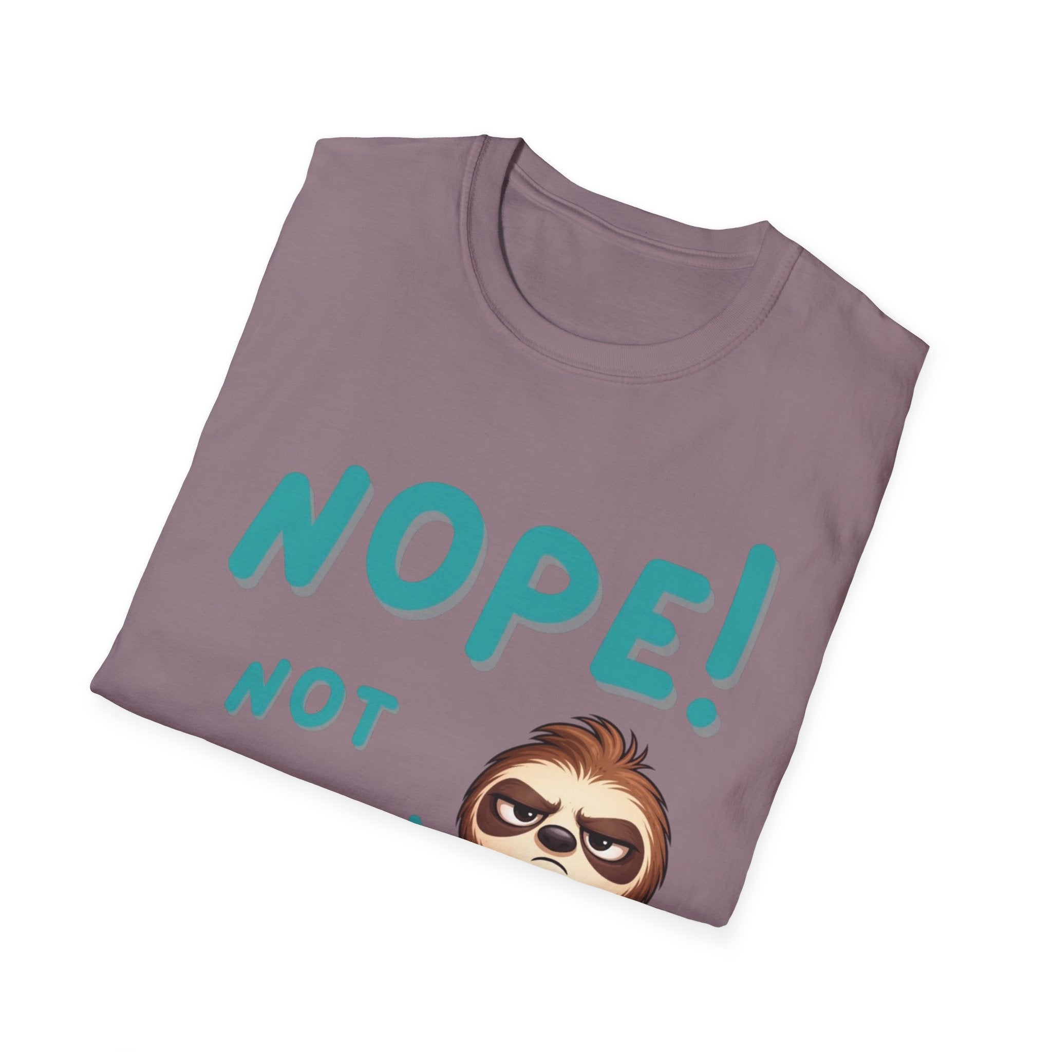 Sloth "Nope! Not Today" T-Shirt