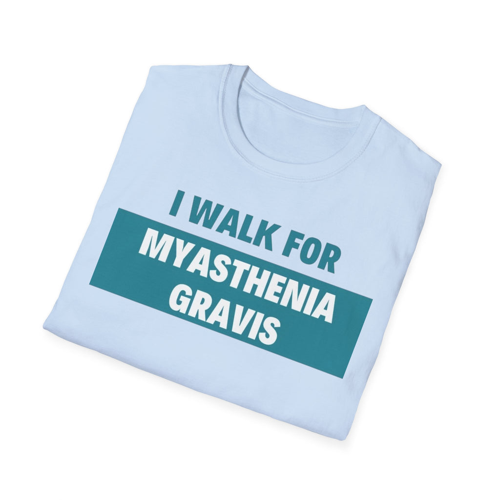 I Walk for Myasthenia Gravis T-Shirt
