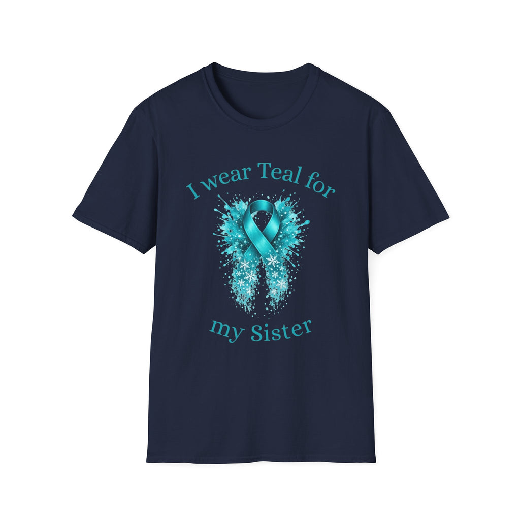 Myasthenia Gravis Awareness T-Shirt — "I Wear Teal for My Sister" Support Ribbon Tee