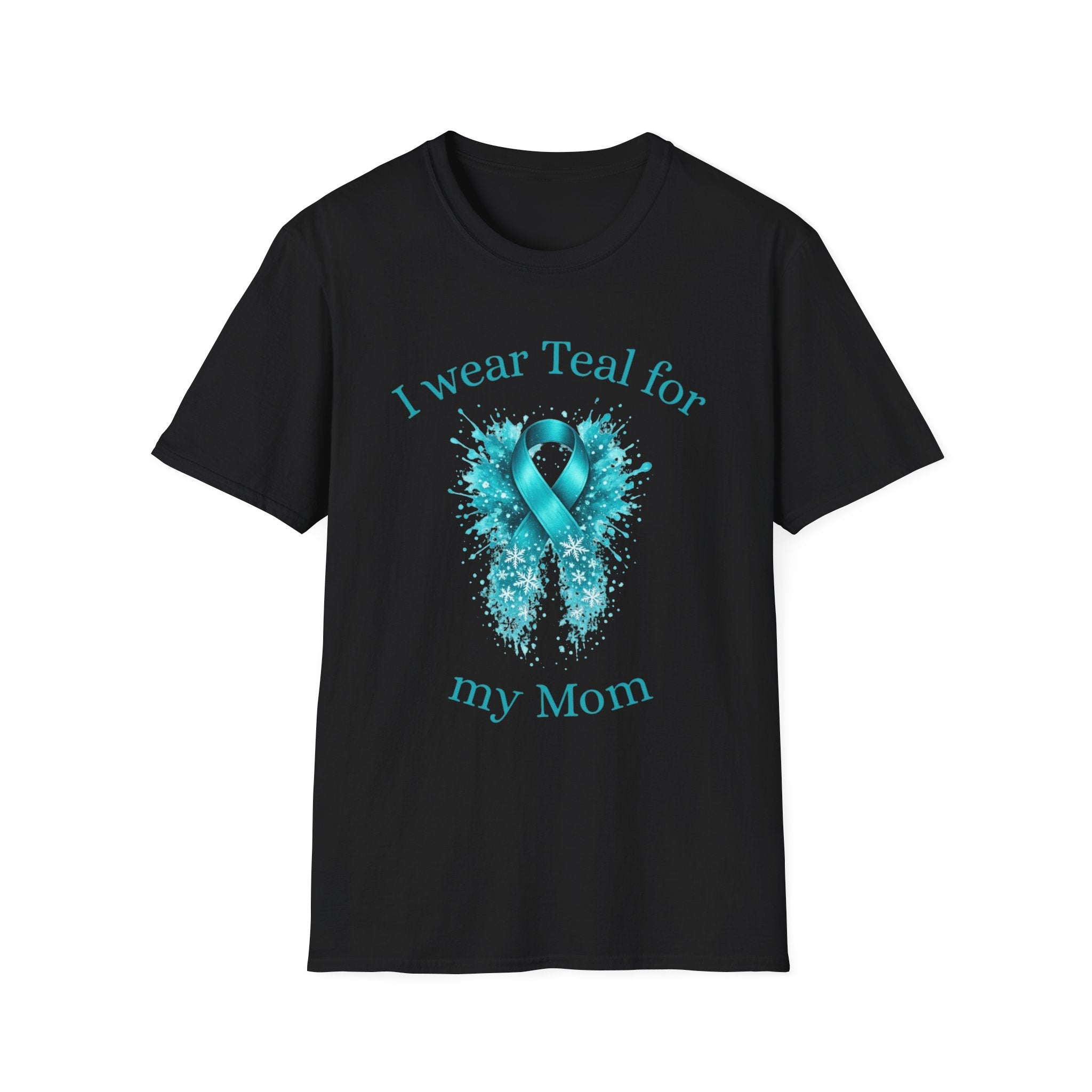 Myasthenia Gravis Awareness Ribbon T-Shirt — "I Wear Teal for My Mom"