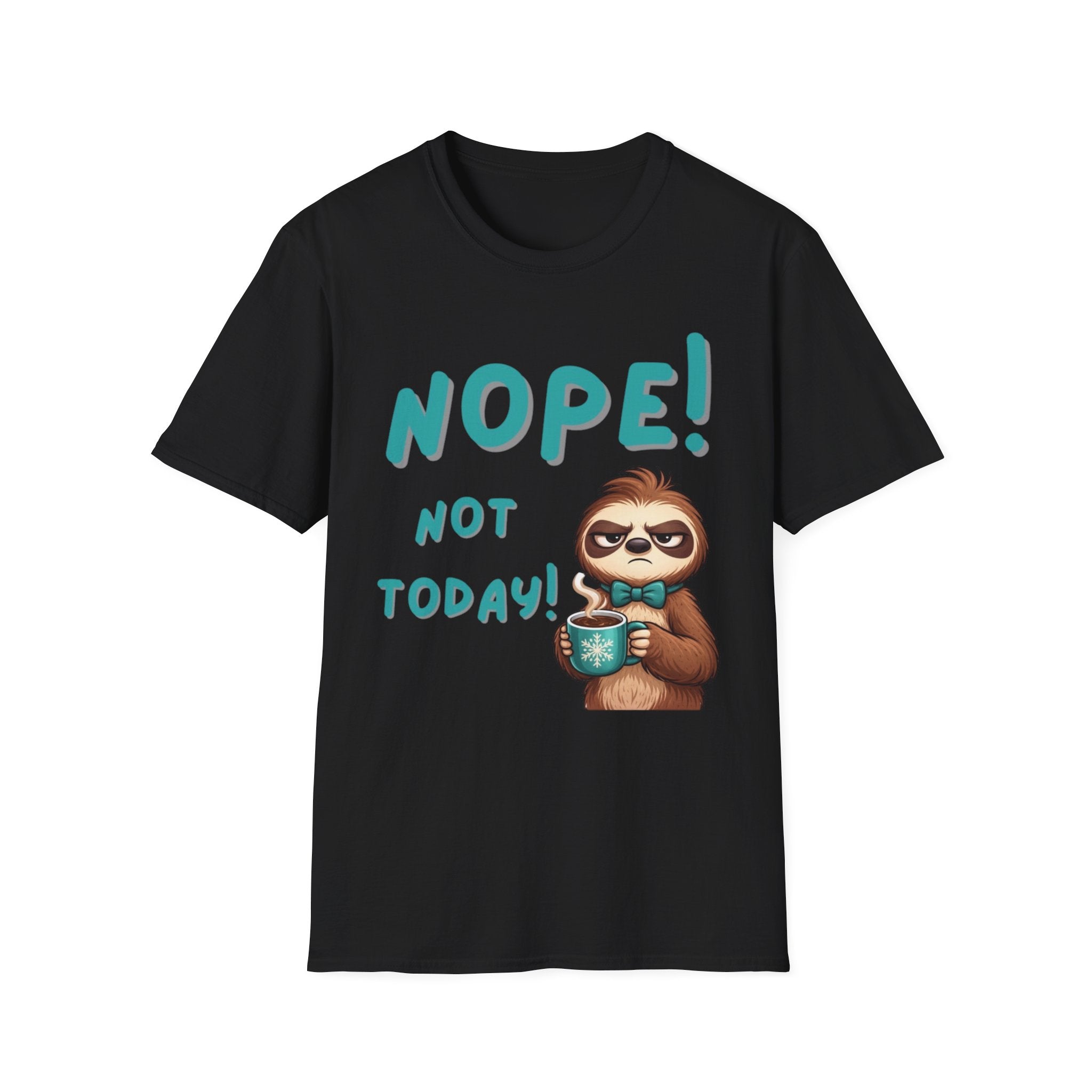 Sloth "Nope! Not Today" T-Shirt