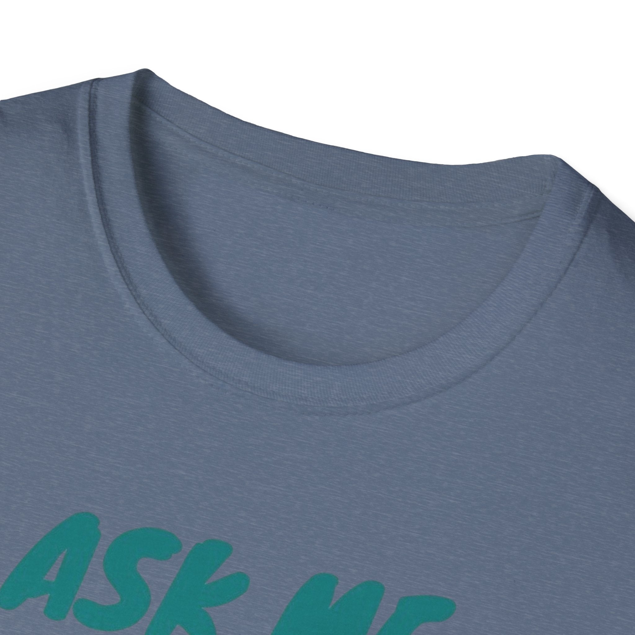 Ask Me About Myasthenia Gravis—Unisex Garment-Dyed T-shirt