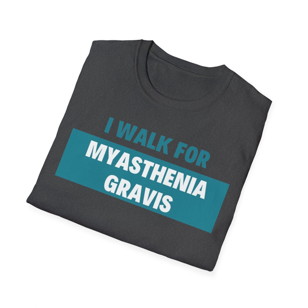I Walk for Myasthenia Gravis T-Shirt