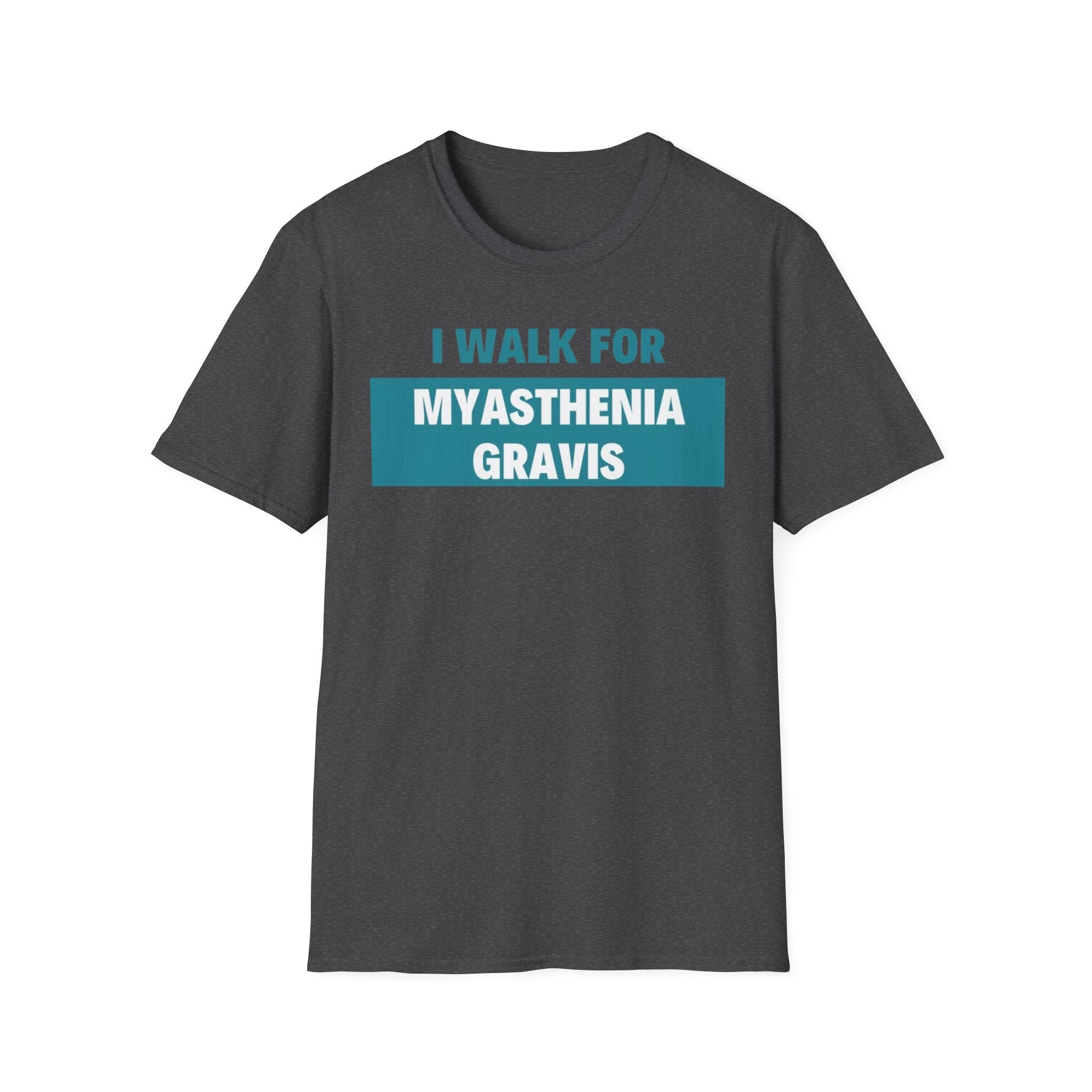 I Walk for Myasthenia Gravis T-Shirt