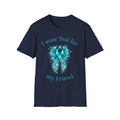 Myasthenia Gravis Awareness T-Shirt — "I Wear Teal For My Friend"