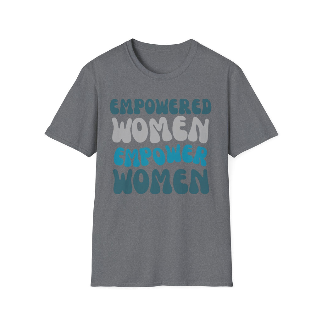 Empowered Women Empower Women T-Shirt