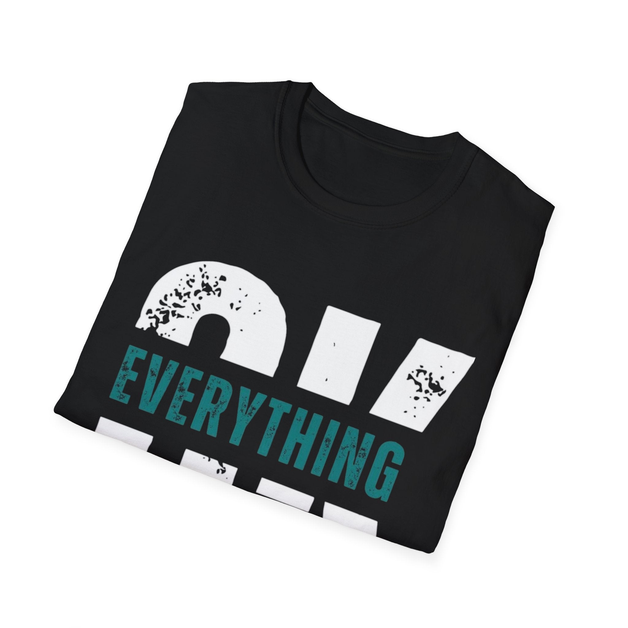 Everything Will Be OK T-Shirt — Reassuring Graphic Tee