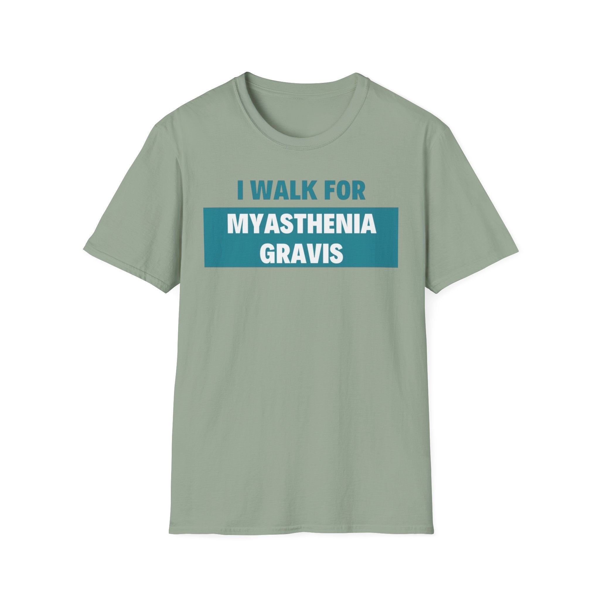 I Walk for Myasthenia Gravis T-Shirt