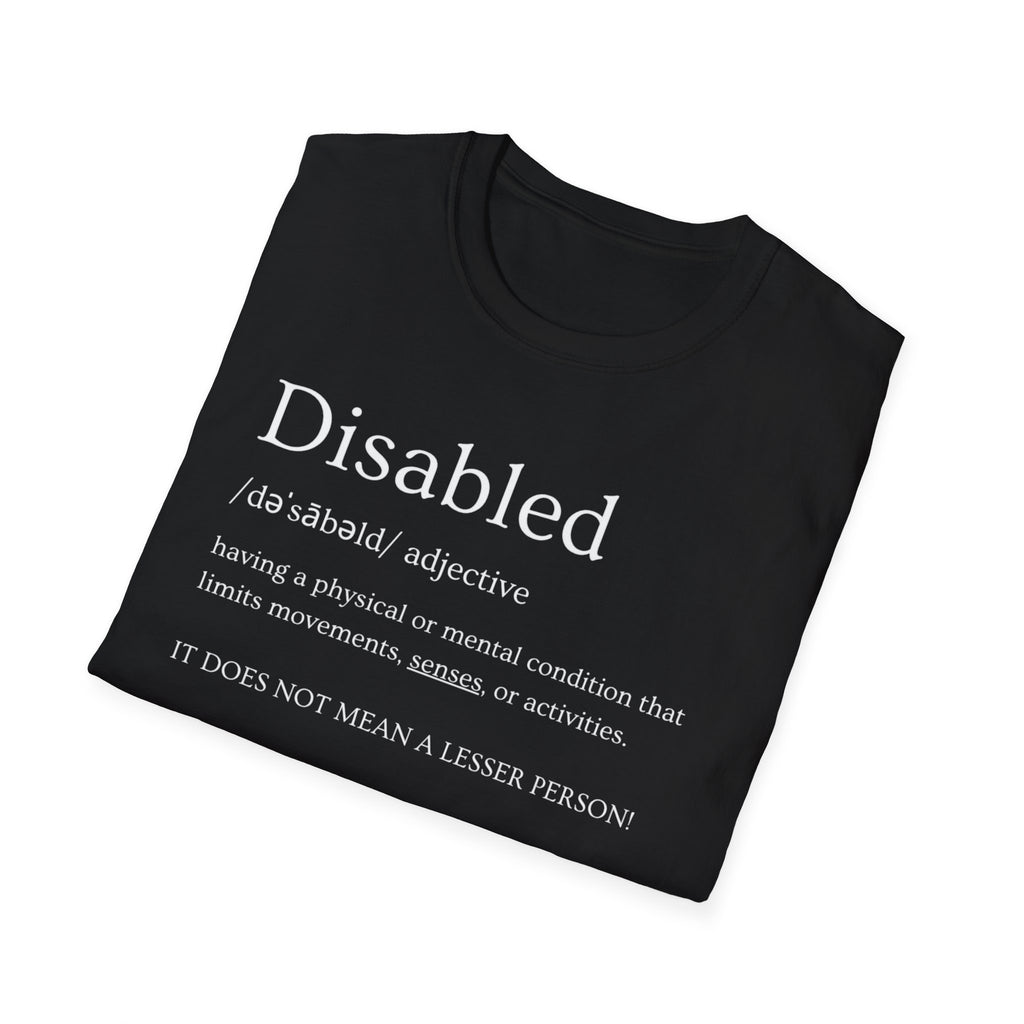 Disabled Definition T-Shirt — Disability Pride Awareness Tee