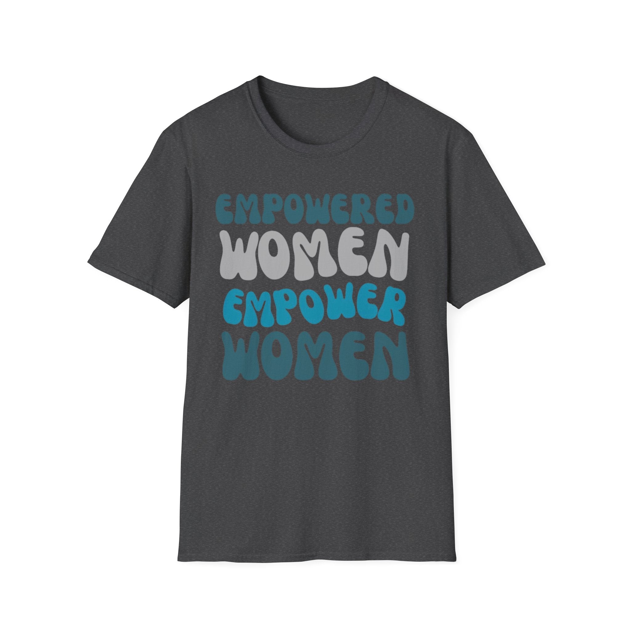 Empowered Women Empower Women T-Shirt