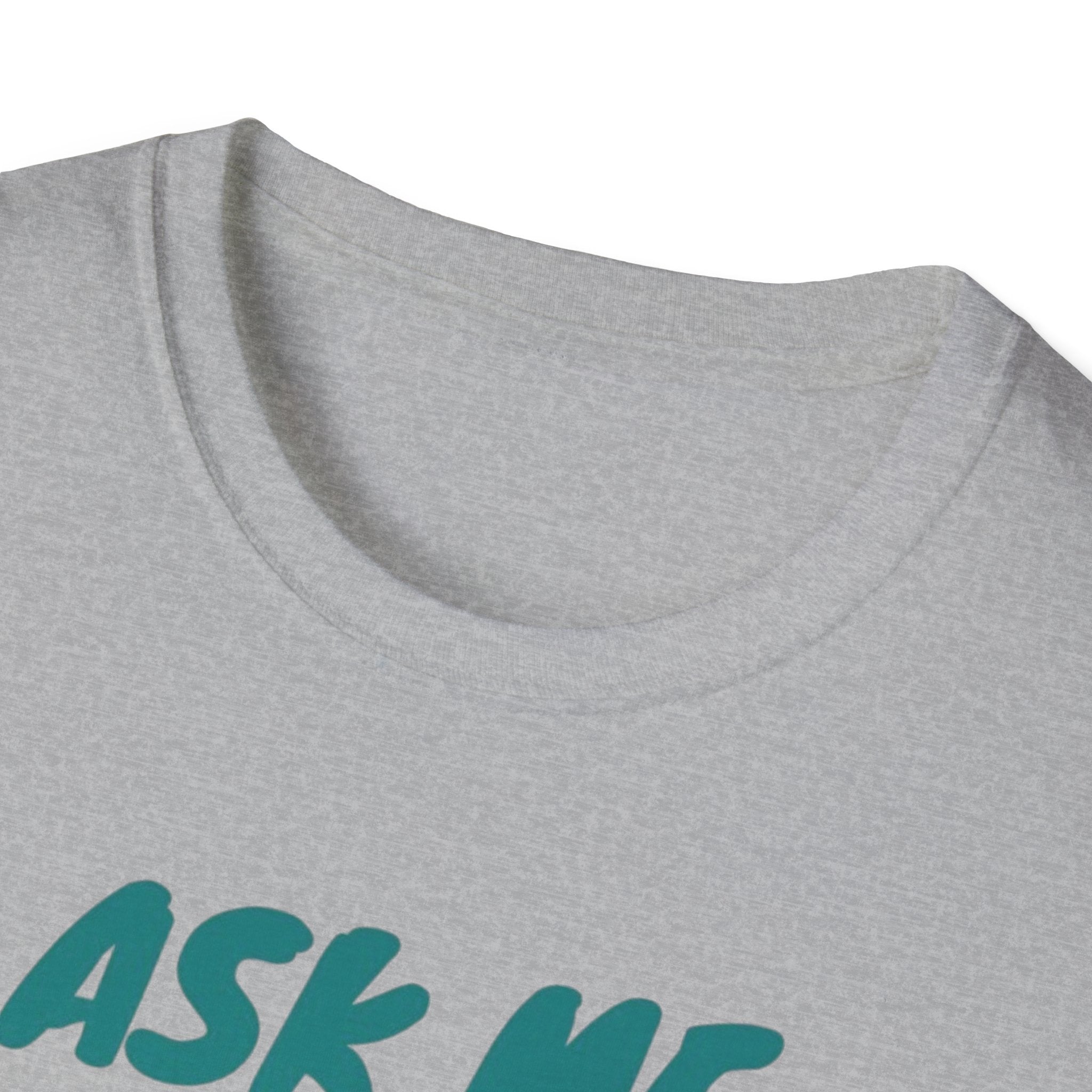 Ask Me About Myasthenia Gravis—Unisex Garment-Dyed T-shirt
