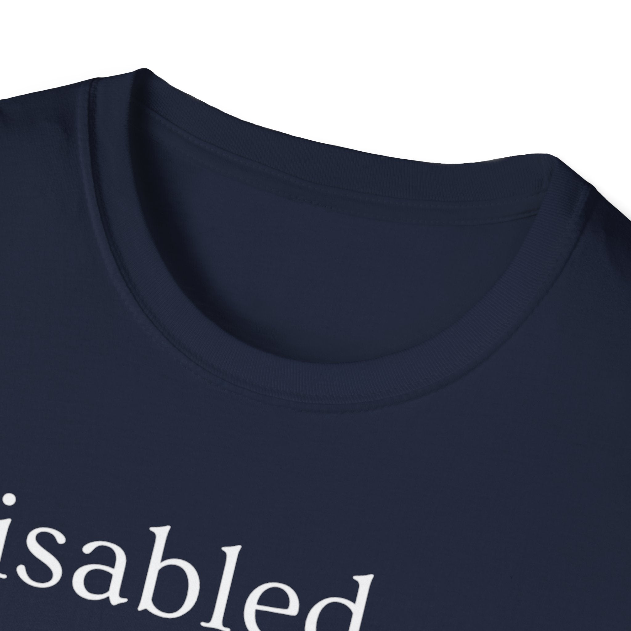 Disabled Definition T-Shirt — Disability Pride Awareness Tee
