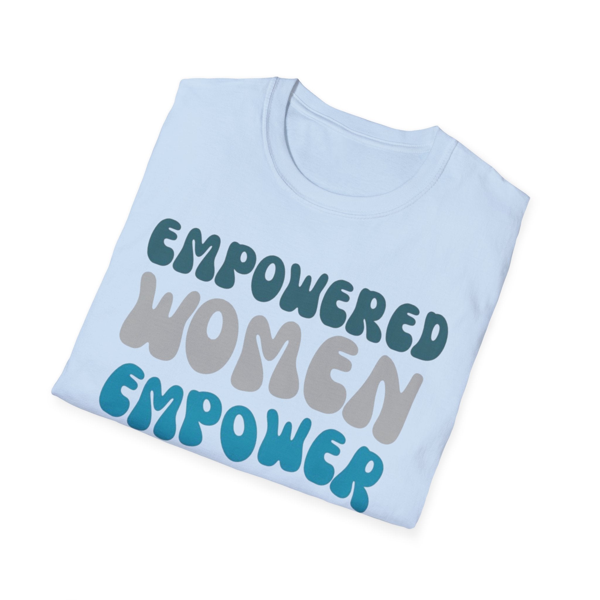 Empowered Women Empower Women T-Shirt