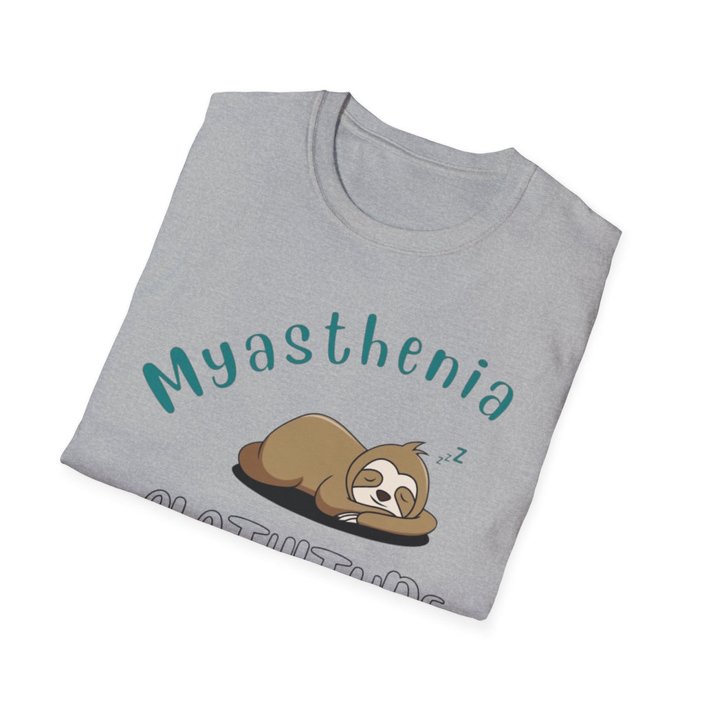 Myasthenia Slothitude T-Shirt — Cute Sleeping Sloth Medical Awareness Tee