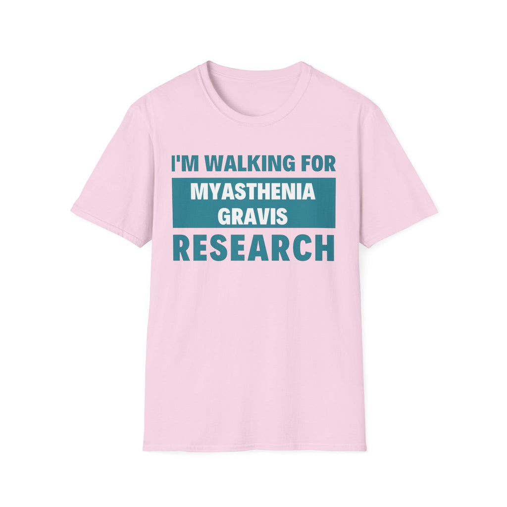 I'm Walking for Myasthenia Gravis Research T-Shirt