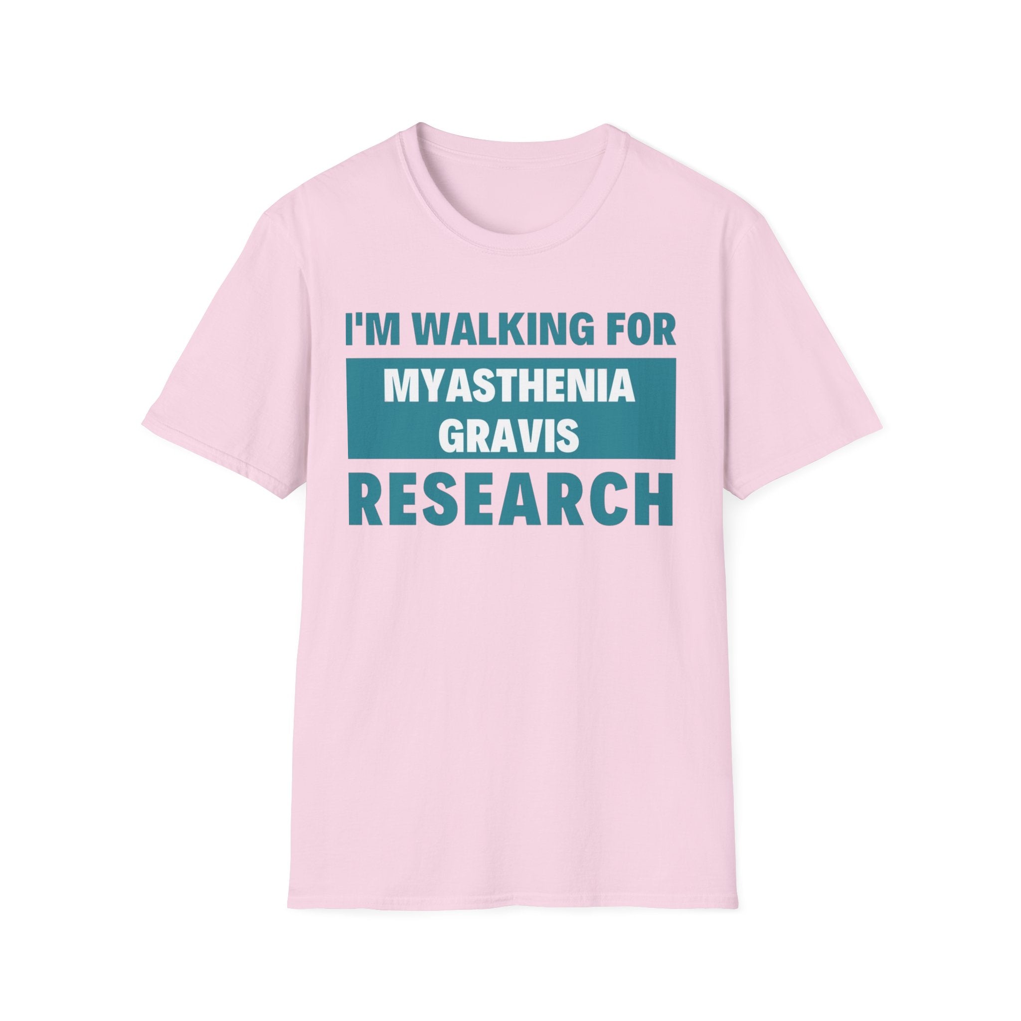 I'm Walking for Myasthenia Gravis Research T-Shirt